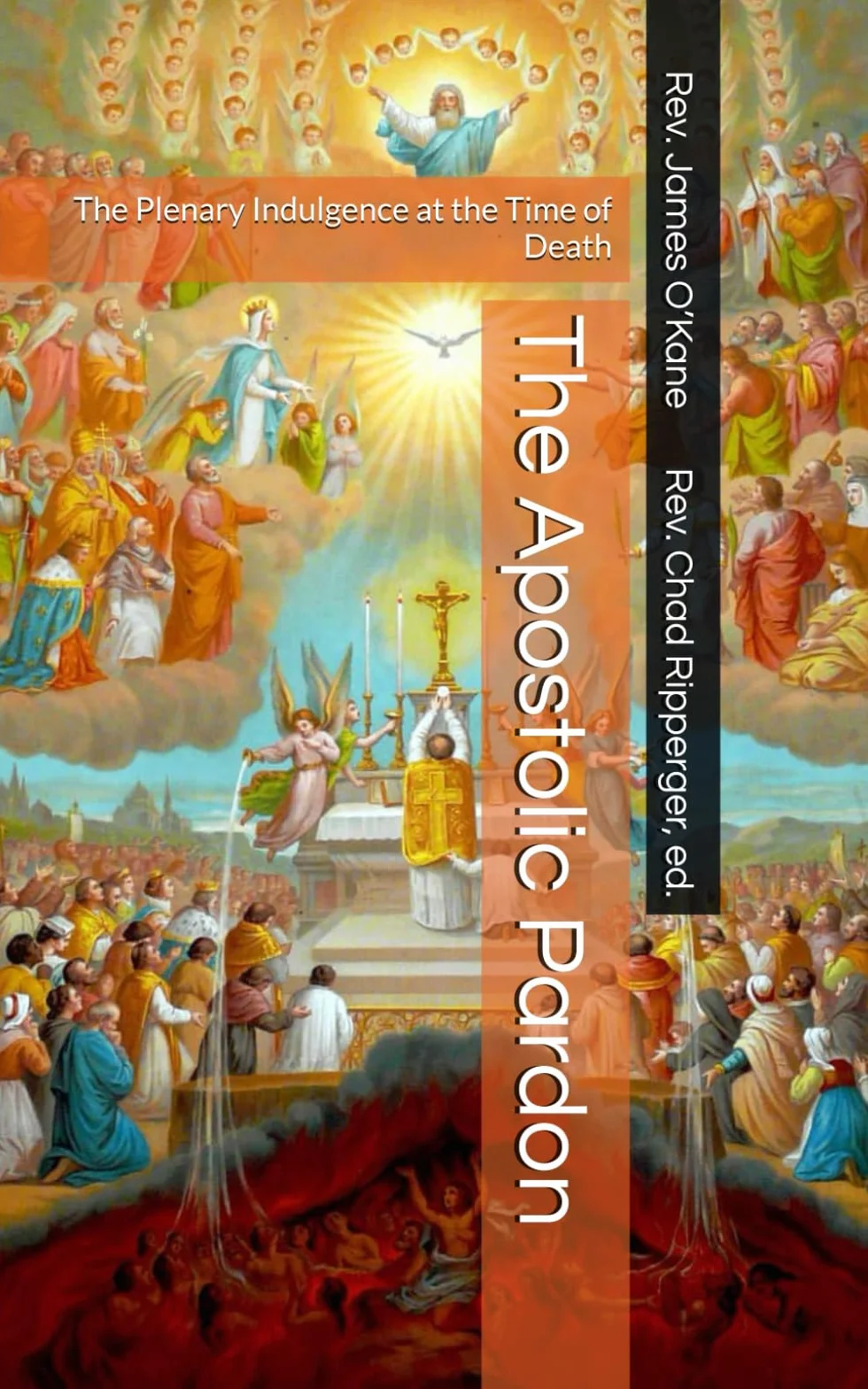 The Apostolic Pardon: Plenary Indulgence at the Time of Death