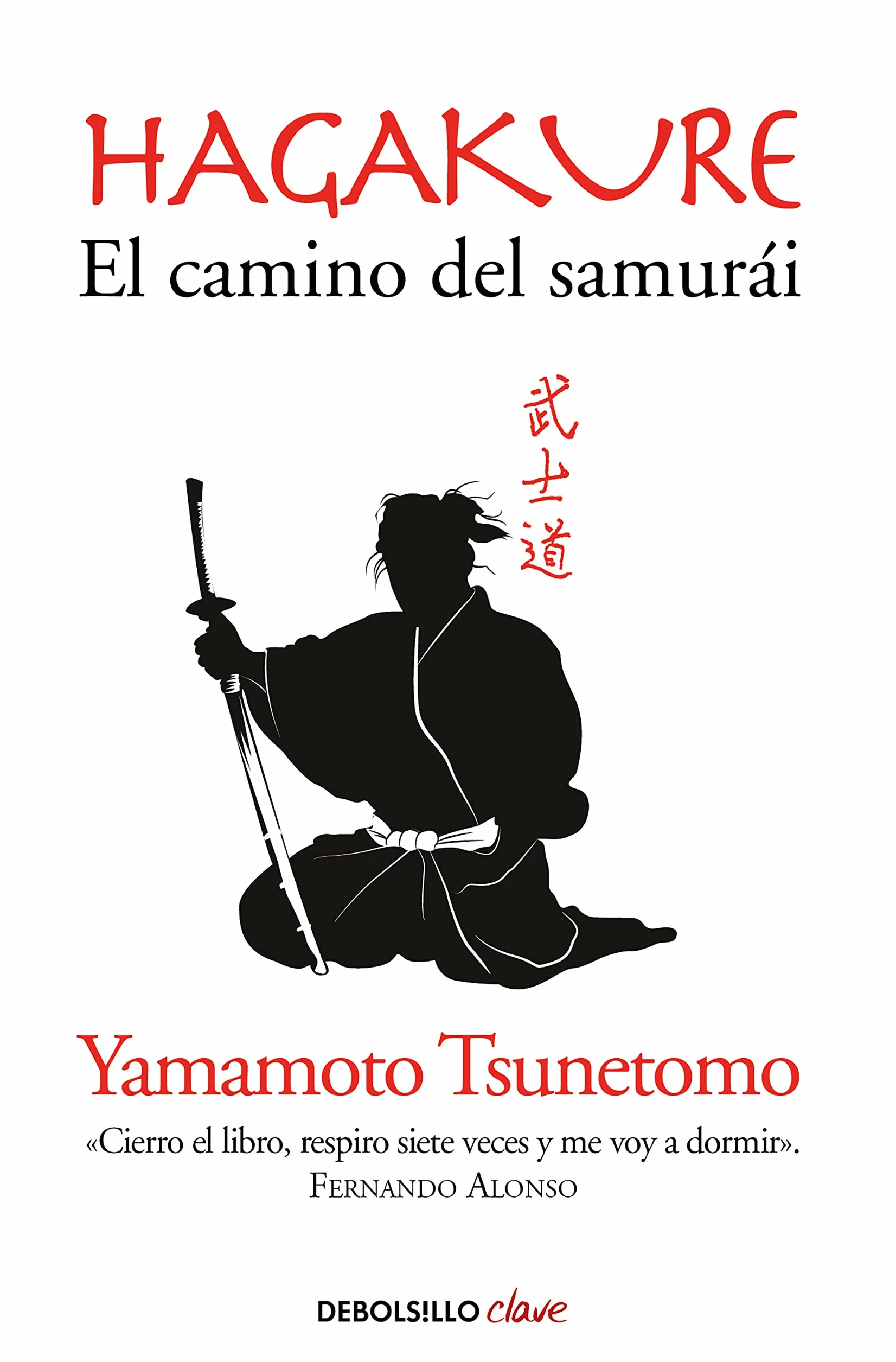 Hagakure: El camino del Samurai / The Book of the Samurai