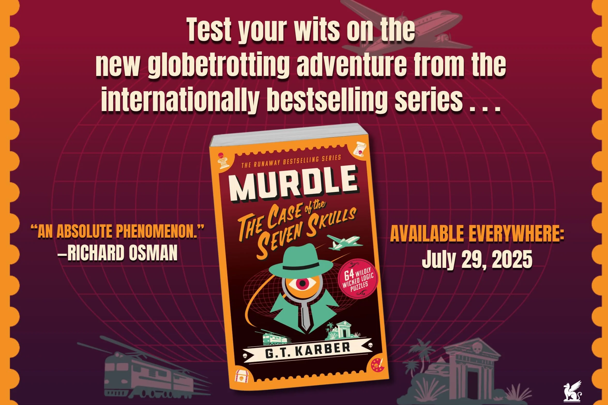 Murdle: The Case of the Seven Skulls: 64 Wildly Wicked Logic Puzzles
