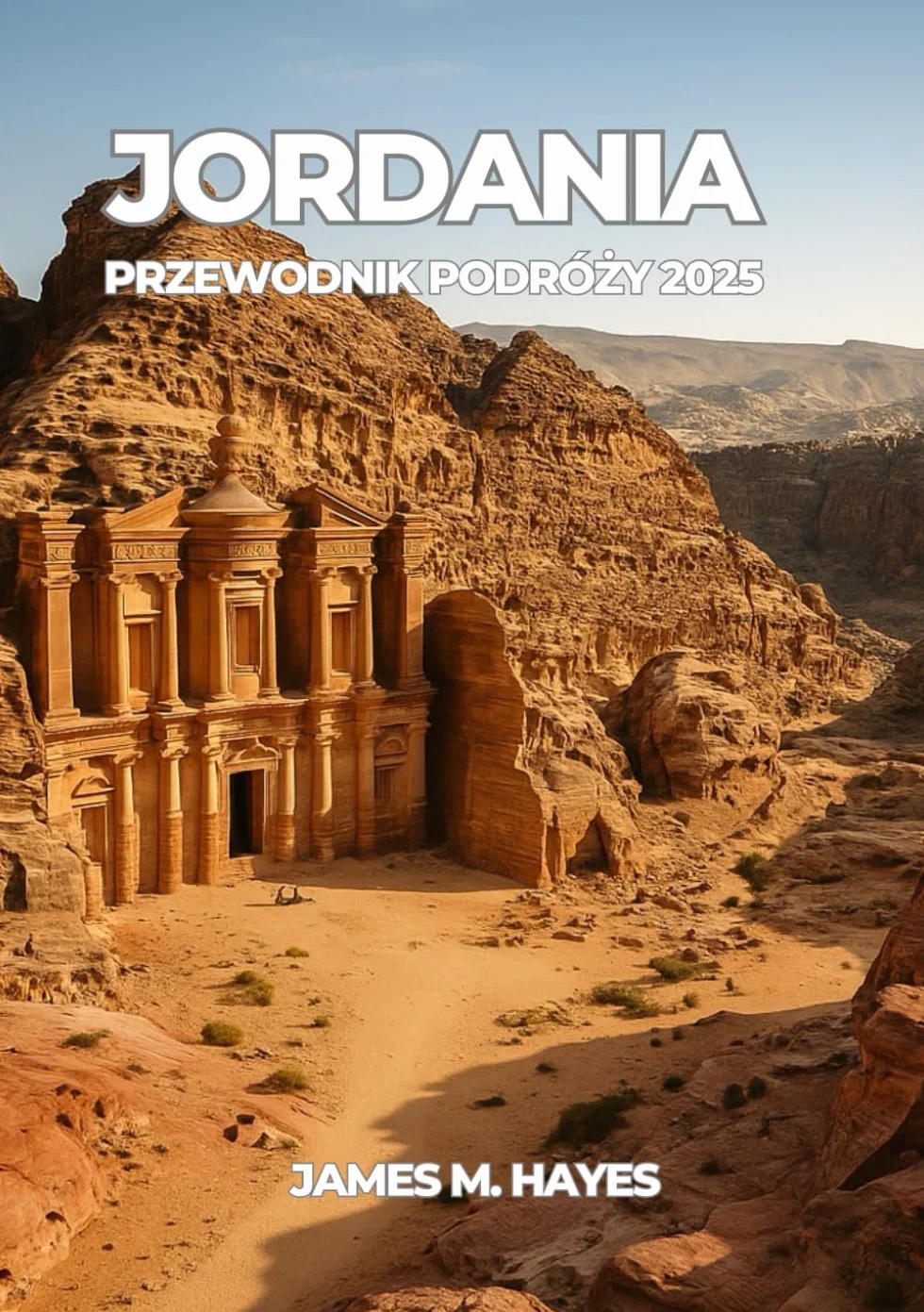 JORDANIA PRZEWODNIK PODRÓŻY 2025
