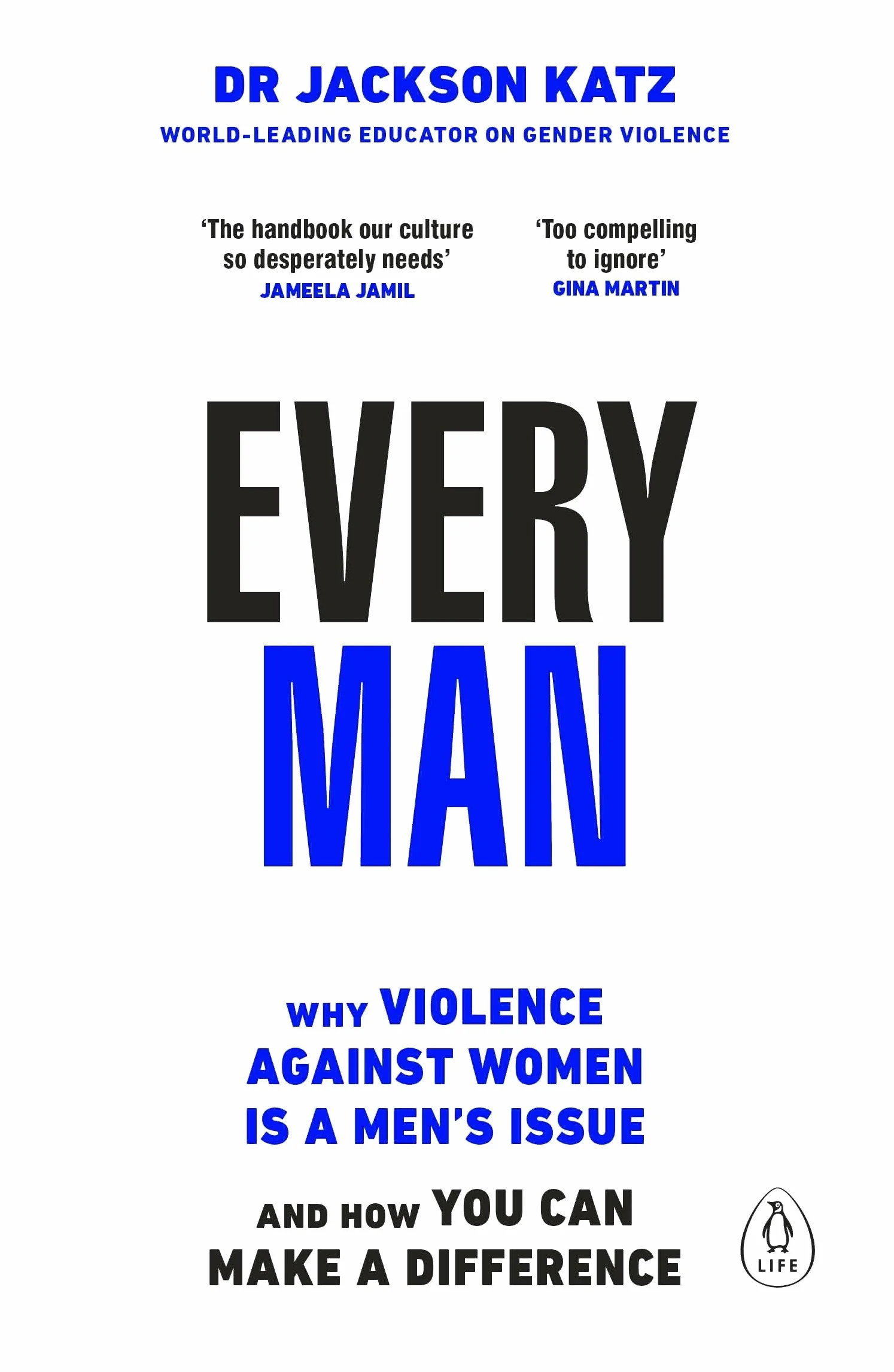 Every Man: Why Violence Against Women is a Men’s Issue