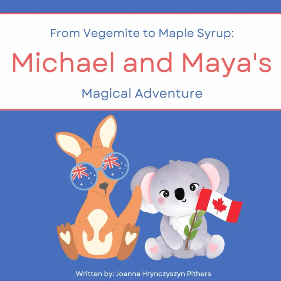 From Vegemite to Maple Syrup: Michael and Maya's Magical Adventure