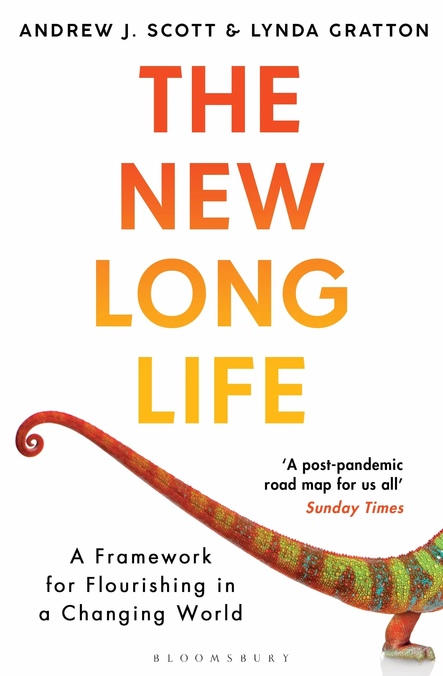 The New Long Life: A Framework for Flourishing in a Changing World