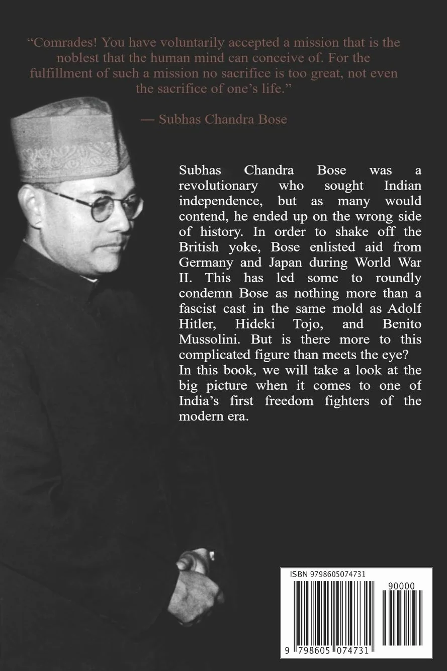 Subhas Chandra Bose: A Life from Beginning to End