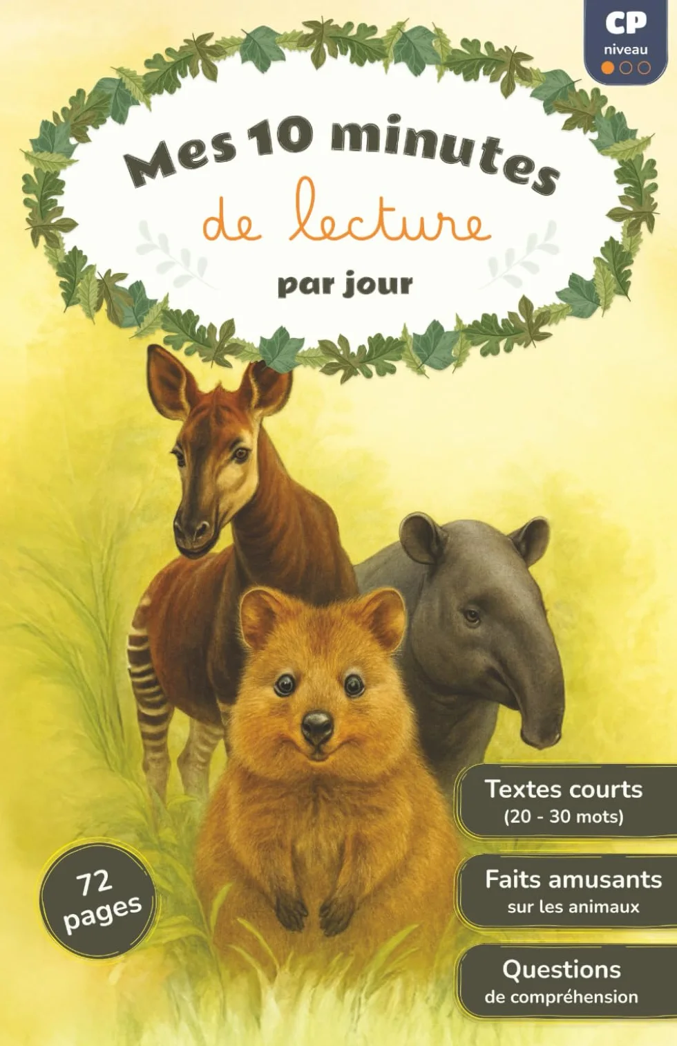 Mes 10 minutes de lecture par jour - Première lecture CP - Niveau 1 - Texte en majuscules, digrammes et sons muets indiqués, mots séparés en syllabes, questions de compréhension, faits amusants sur les animaux - Apprendre à lire - 72 pages