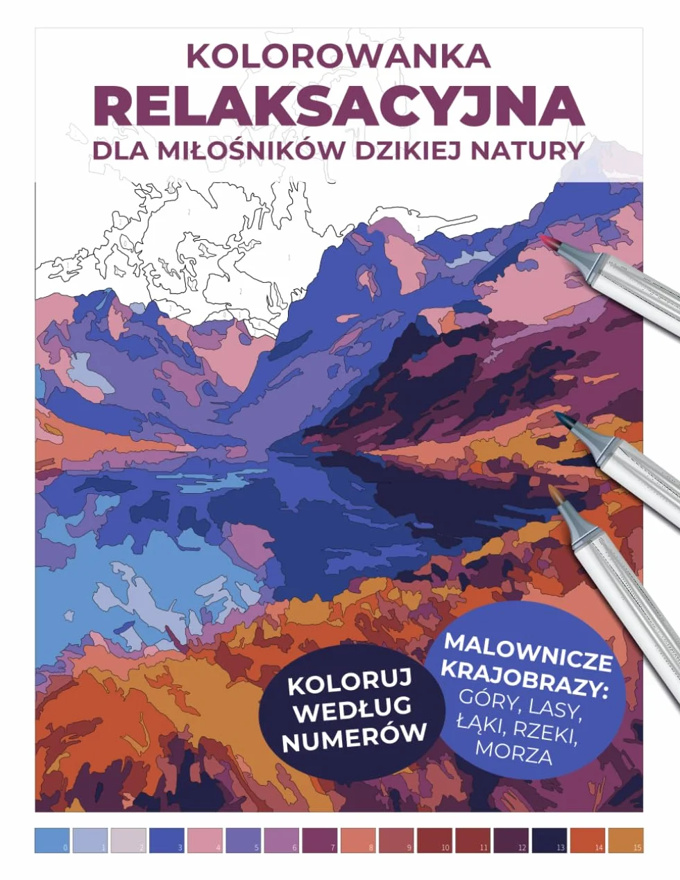 Kolorowanka relaksacyjna dla miłośników dzikiej natury: Koloruj według numerów: Malownicze krajobrazy: góry, lasy, łąki, rzeki, morza