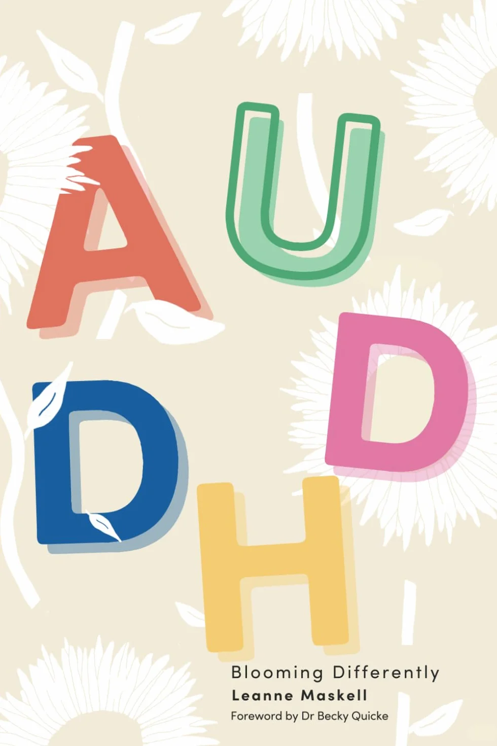 AuDHD: Blooming Differently