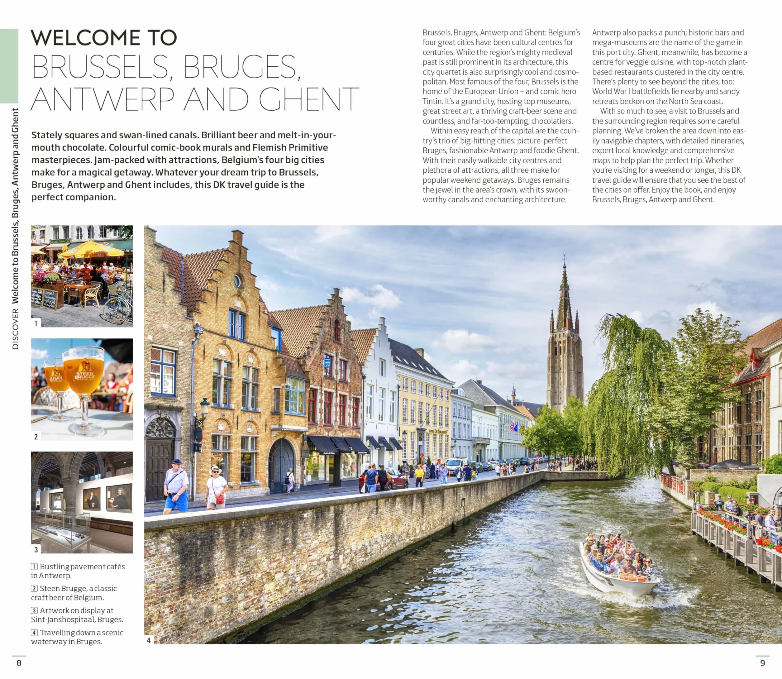 DK Eyewitness Brussels, Bruges, Antwerp and Ghent: Must-See Sights. Culture & History. Detailed Maps & Tours. Area Guide.