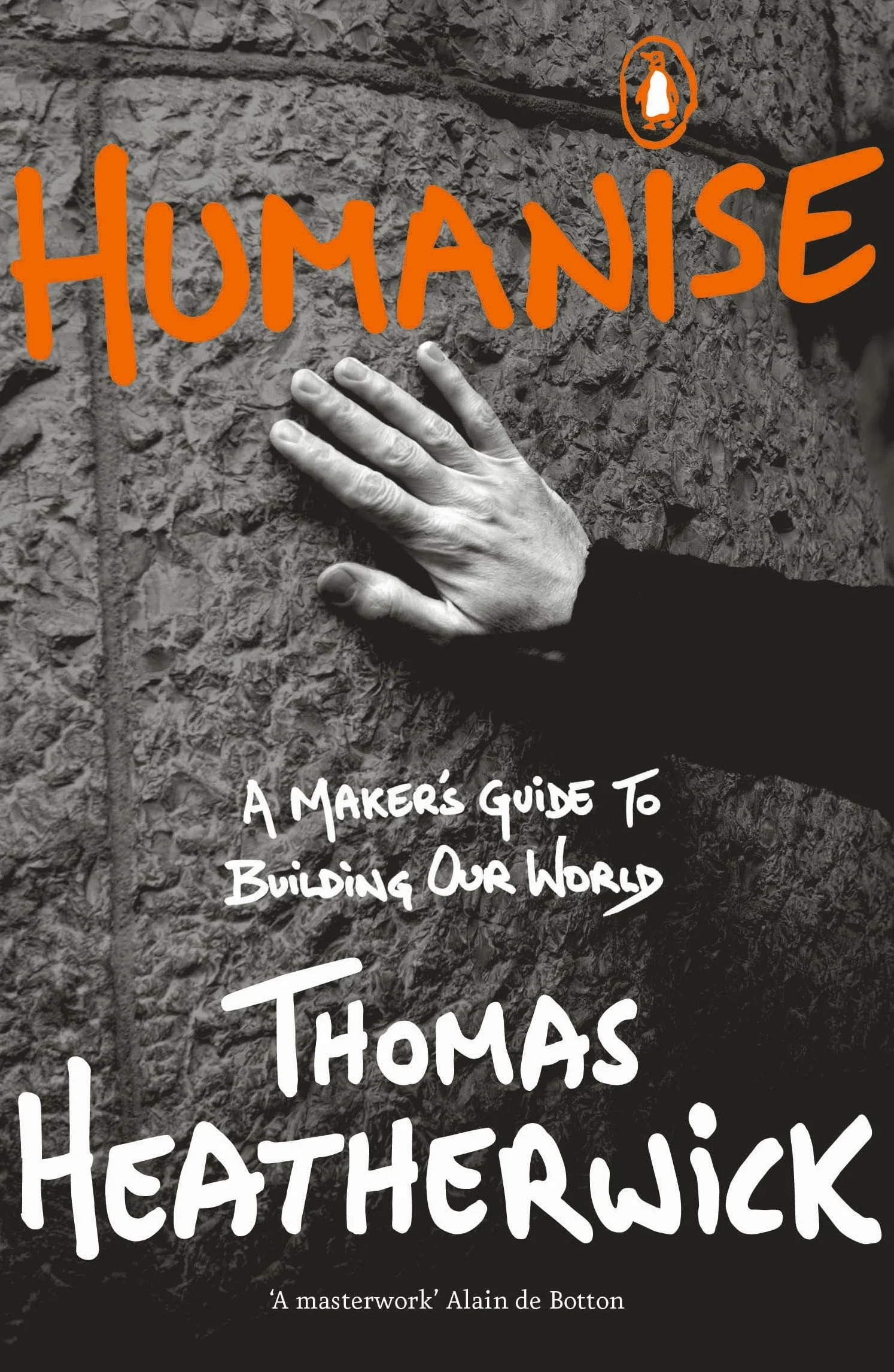 Humanise: A Maker’s Guide to Building Our World