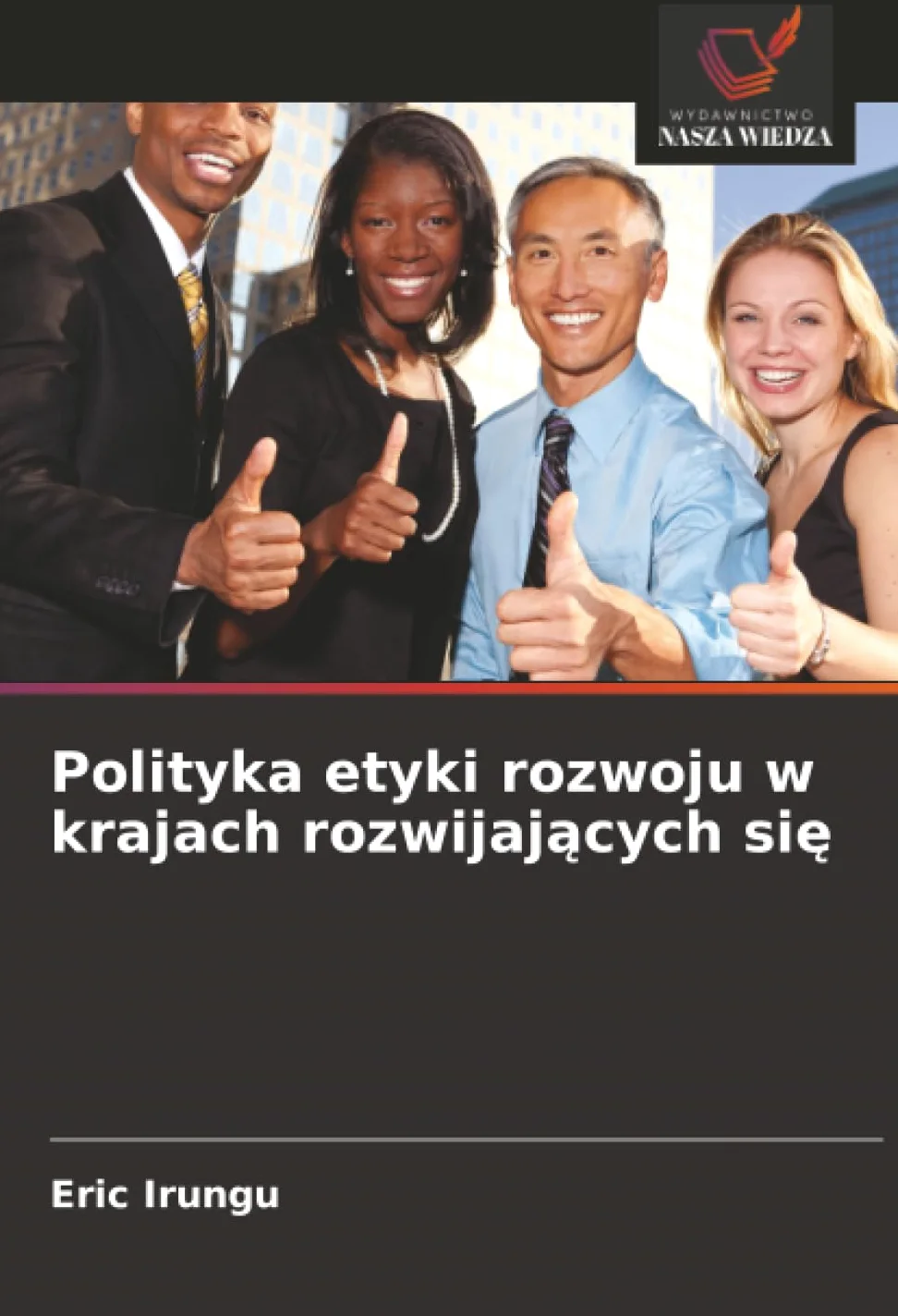 Polityka etyki rozwoju w krajach rozwijaj¿cych si¿