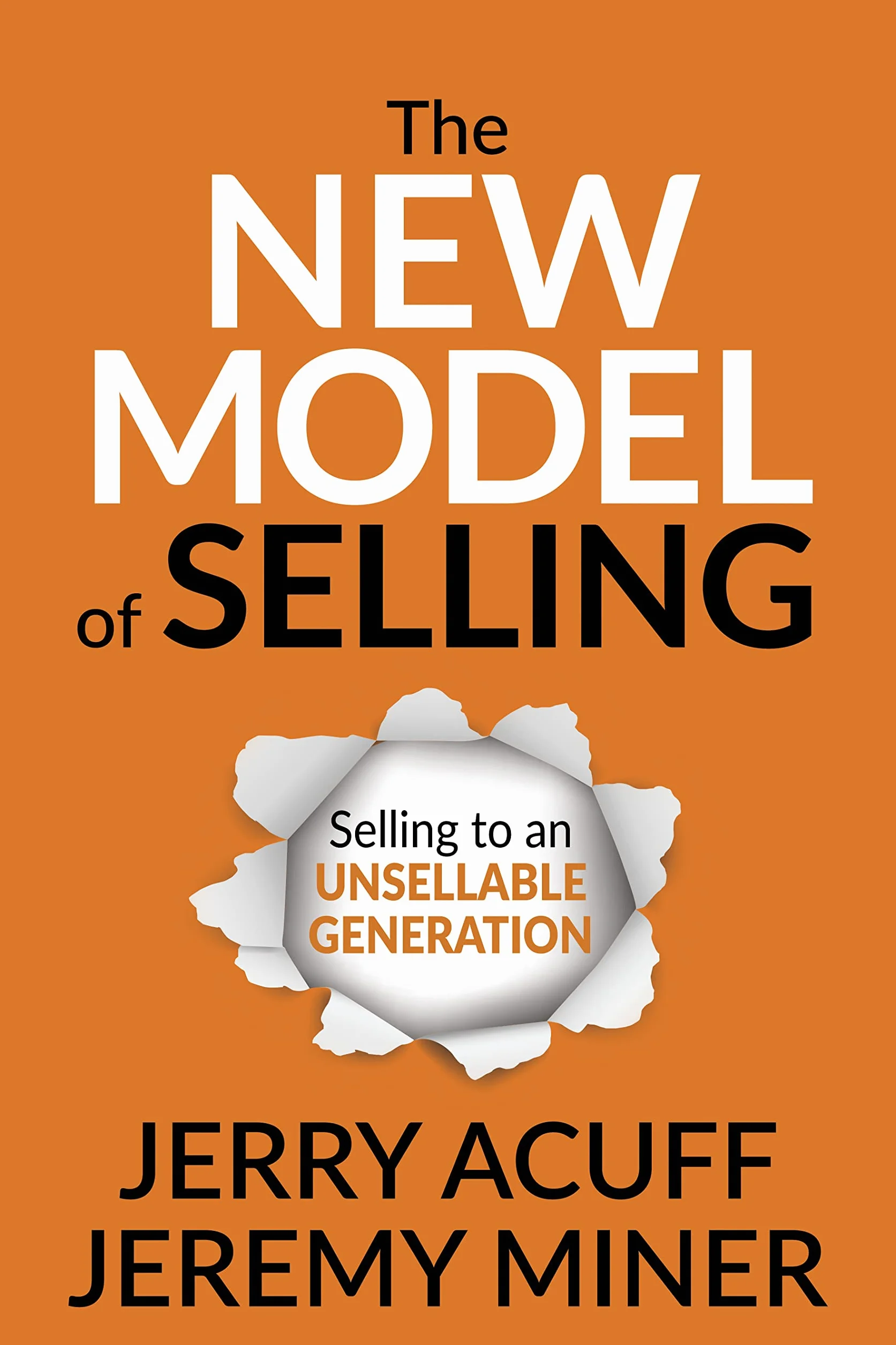 Selling to an Unsellable Generation: The New Model of Selling