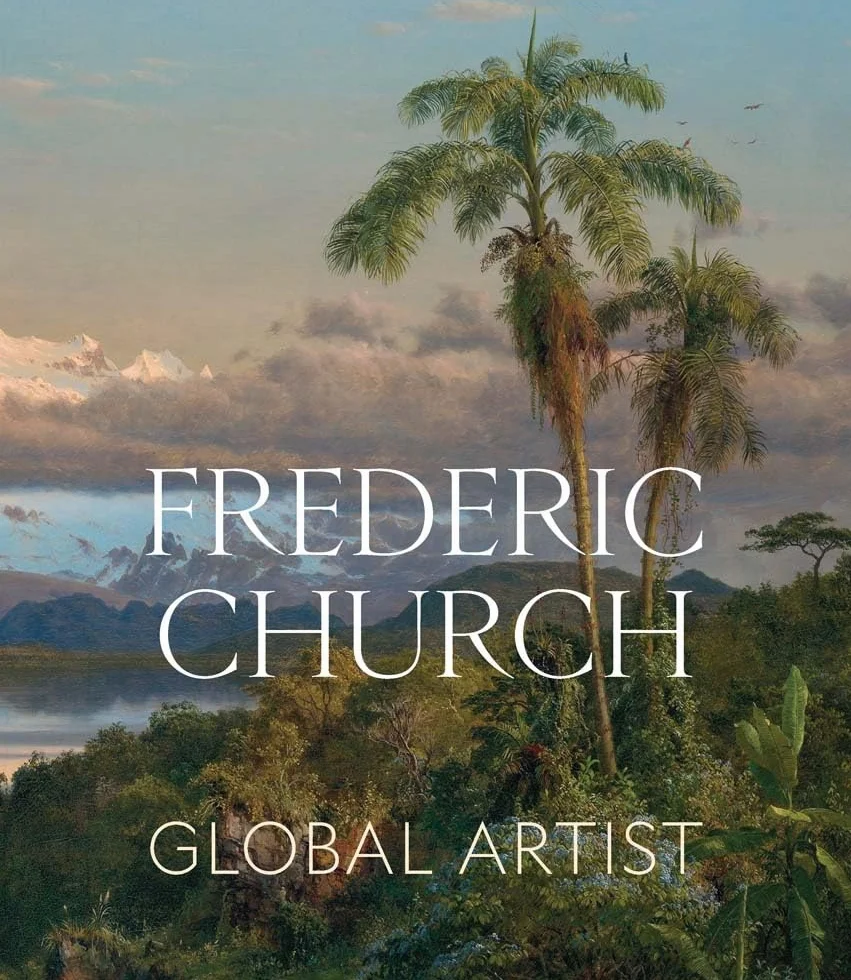 Frederic Church: Global Artist
