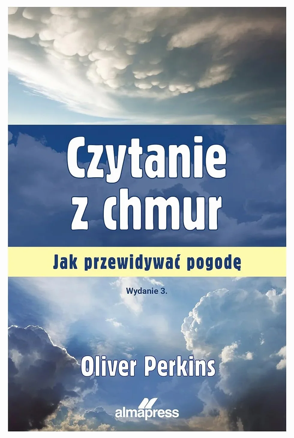 Czytanie z chmur: Jak przewidywać pogodę