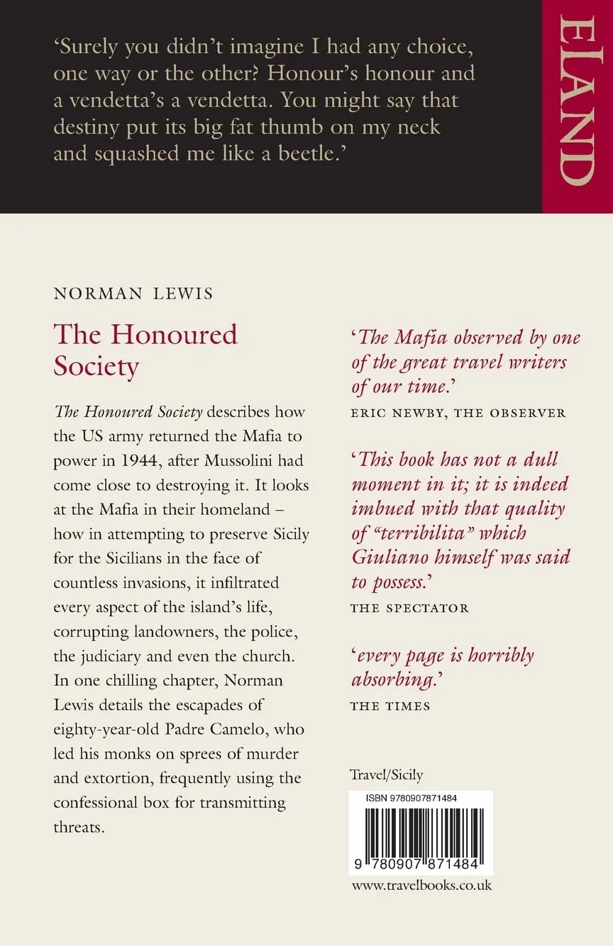 The Honoured Society: The Sicilian Mafia Observed