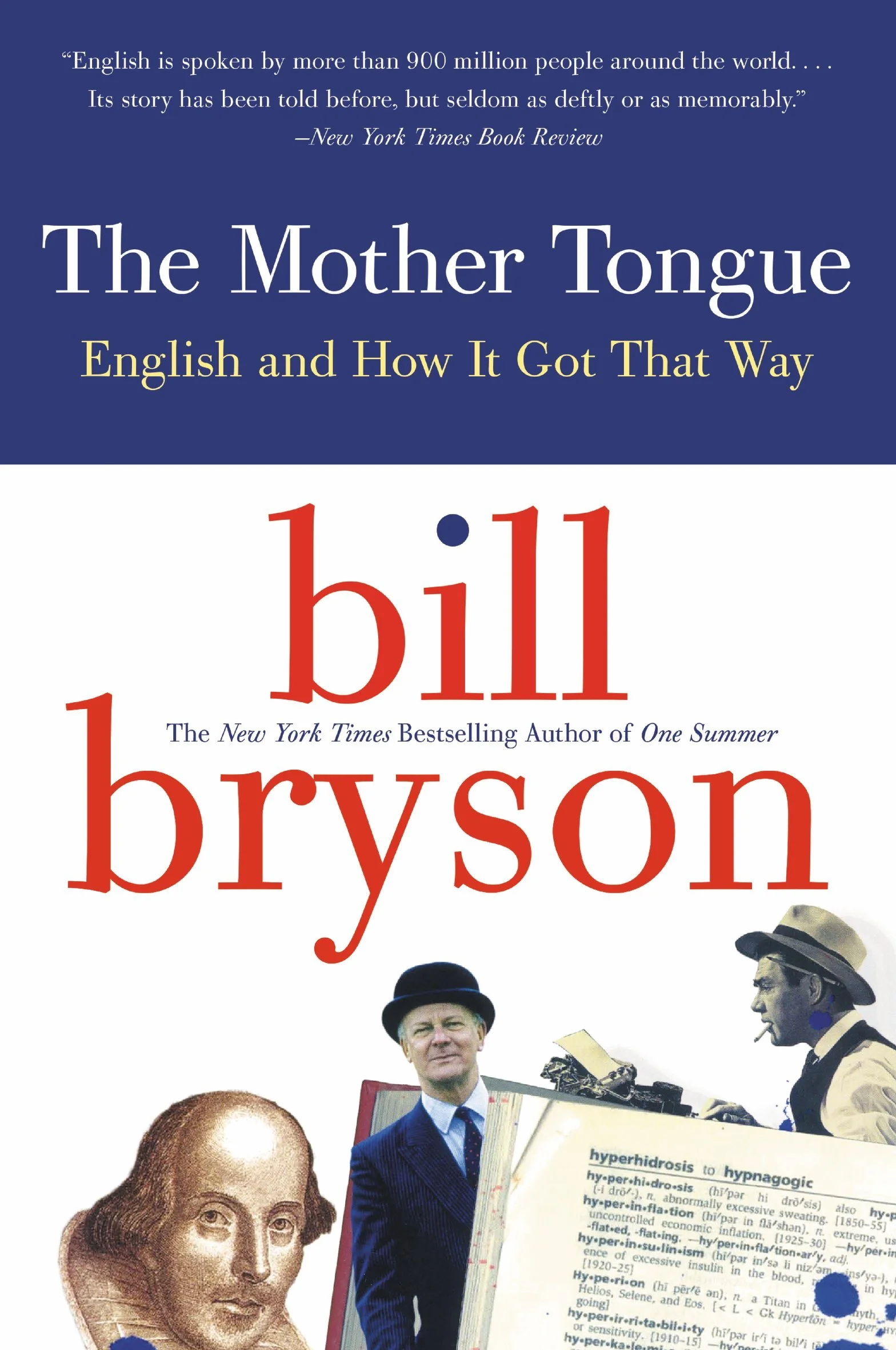 The Mother Tongue: English and How It Got That Way