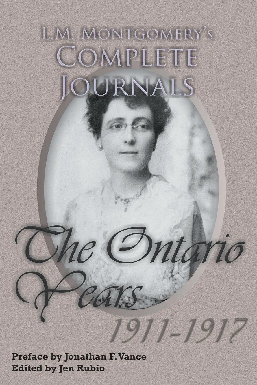 L.M. Montgomery's Complete Journals: The Ontario Years 1911-1917