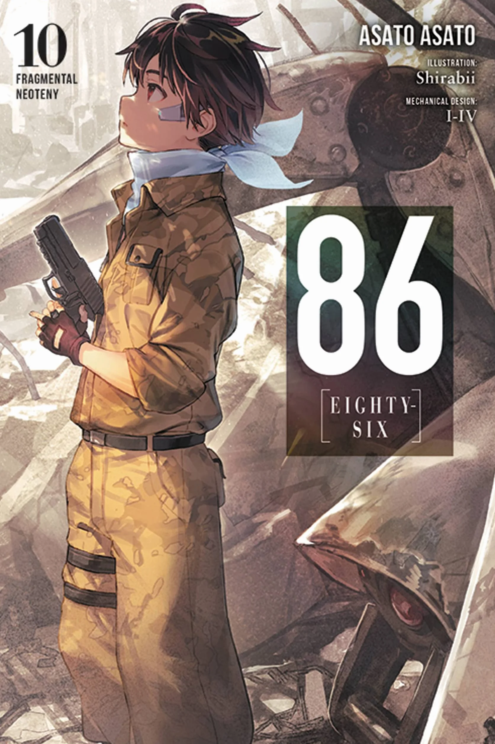 86--Eighty-Six, Vol. 10 (Light Novel): Fragmental Neoteny