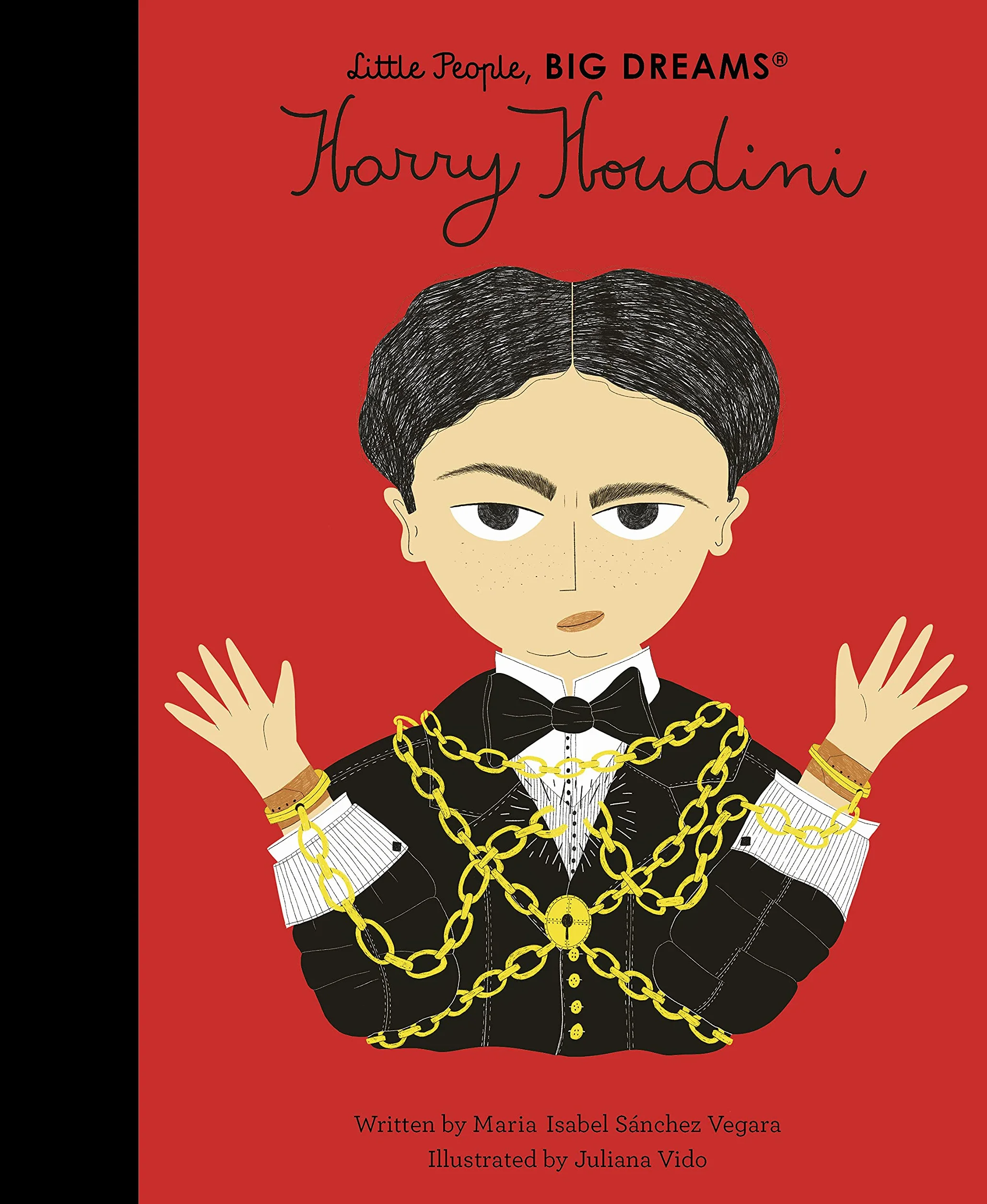 Little People Big Dreams Harry Houdini: Volume 77