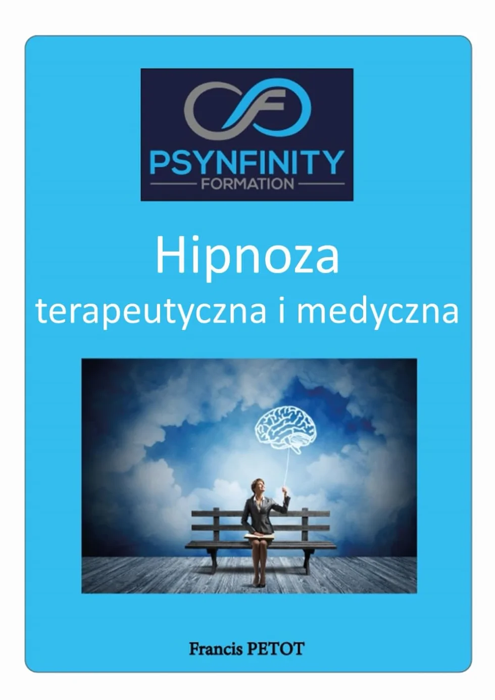 Hipnoza terapeutyczna i medyczna: Praktyk