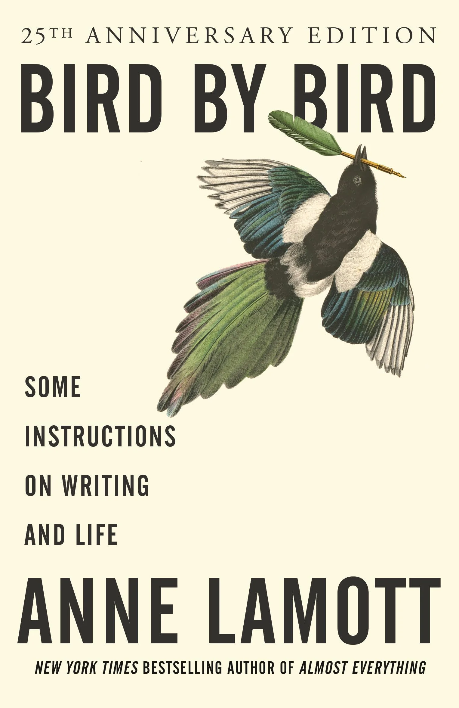 Bird by Bird: Some Instructions on Writing and Life