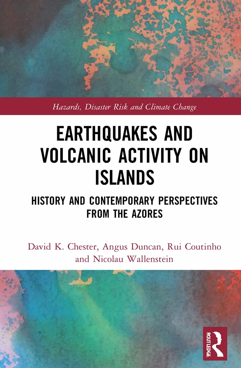 Azores Earthquakes and Volcanic Activity: History & Contemporary Perspectives