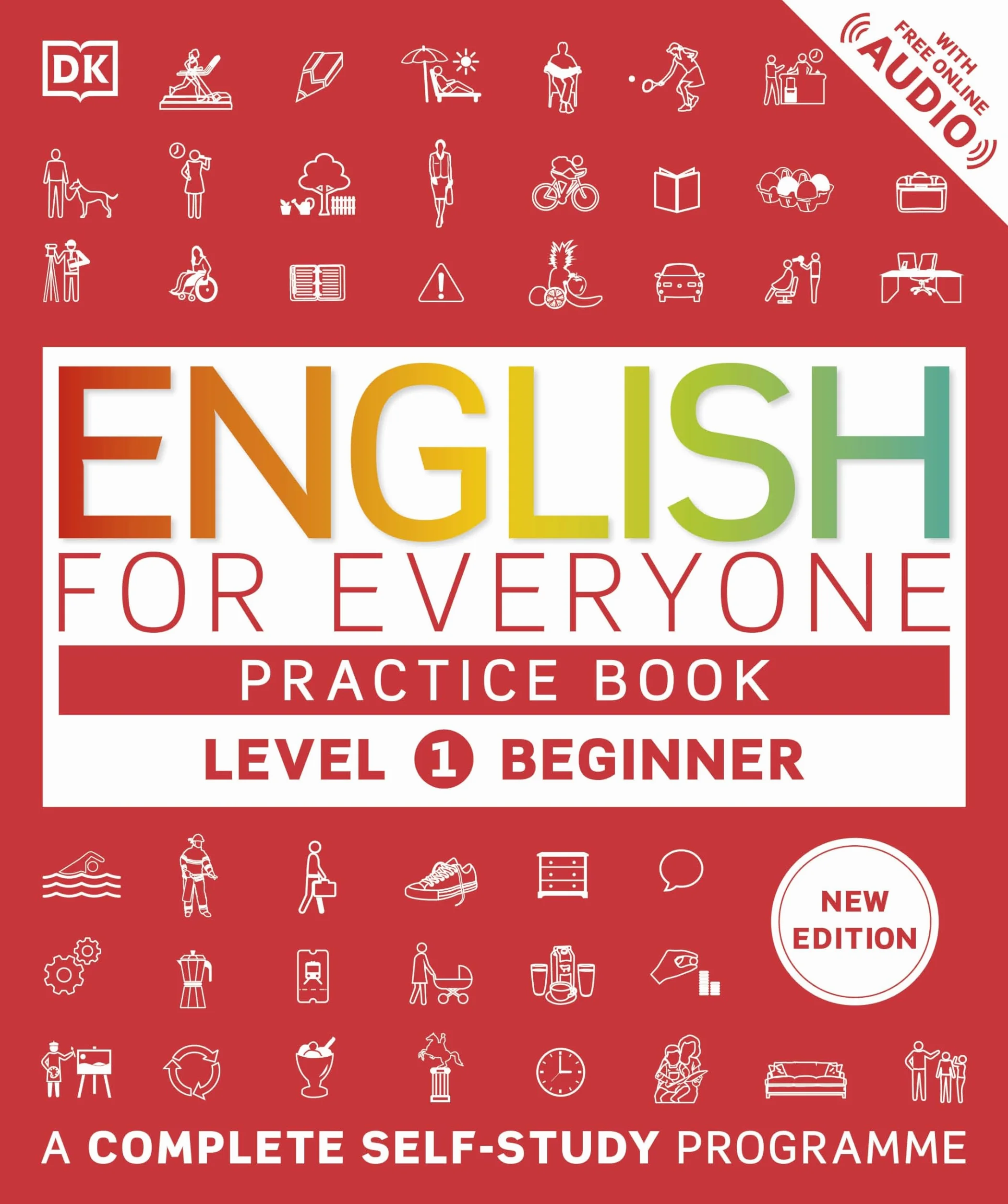 English for Everyone Practice Book Level 1 Beginner: A Complete Self-Study Programme