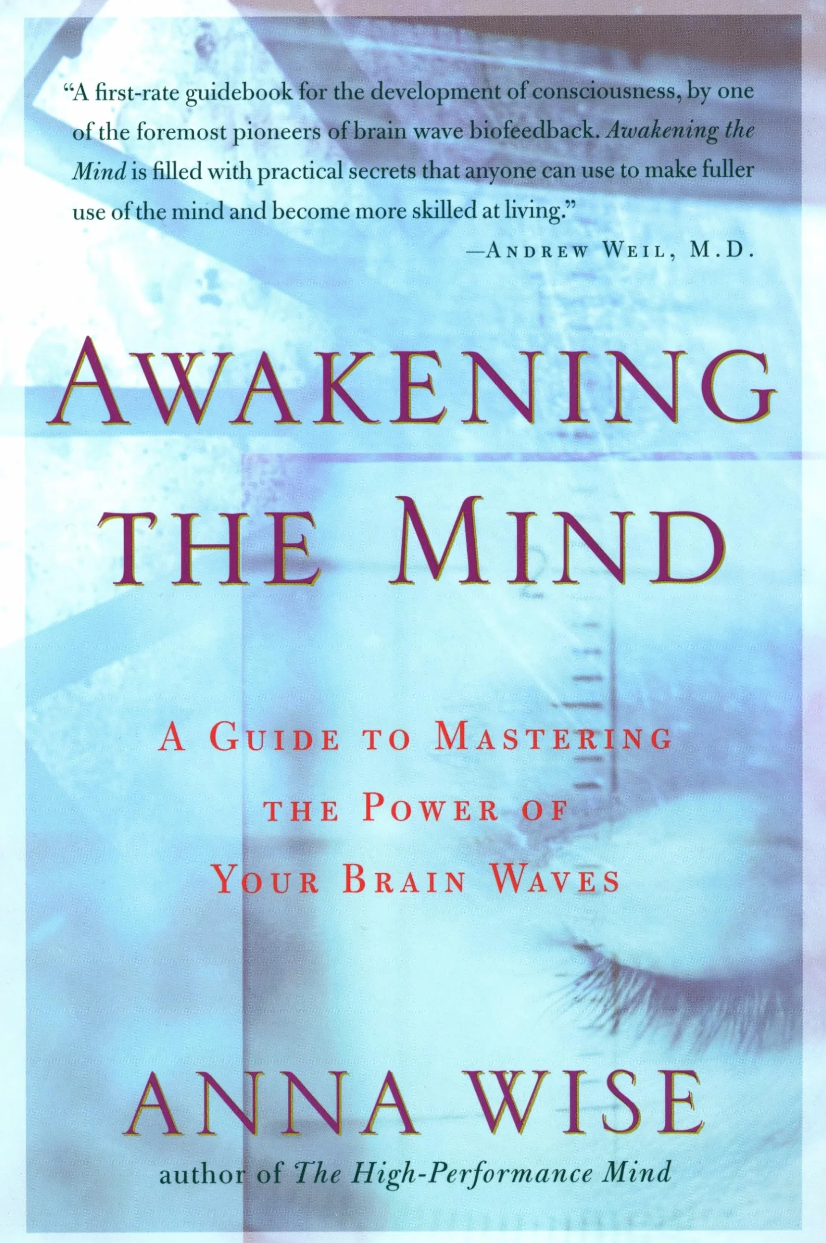 Awakening the Mind: A Guide to Harnessing the Power of Your Brainwaves