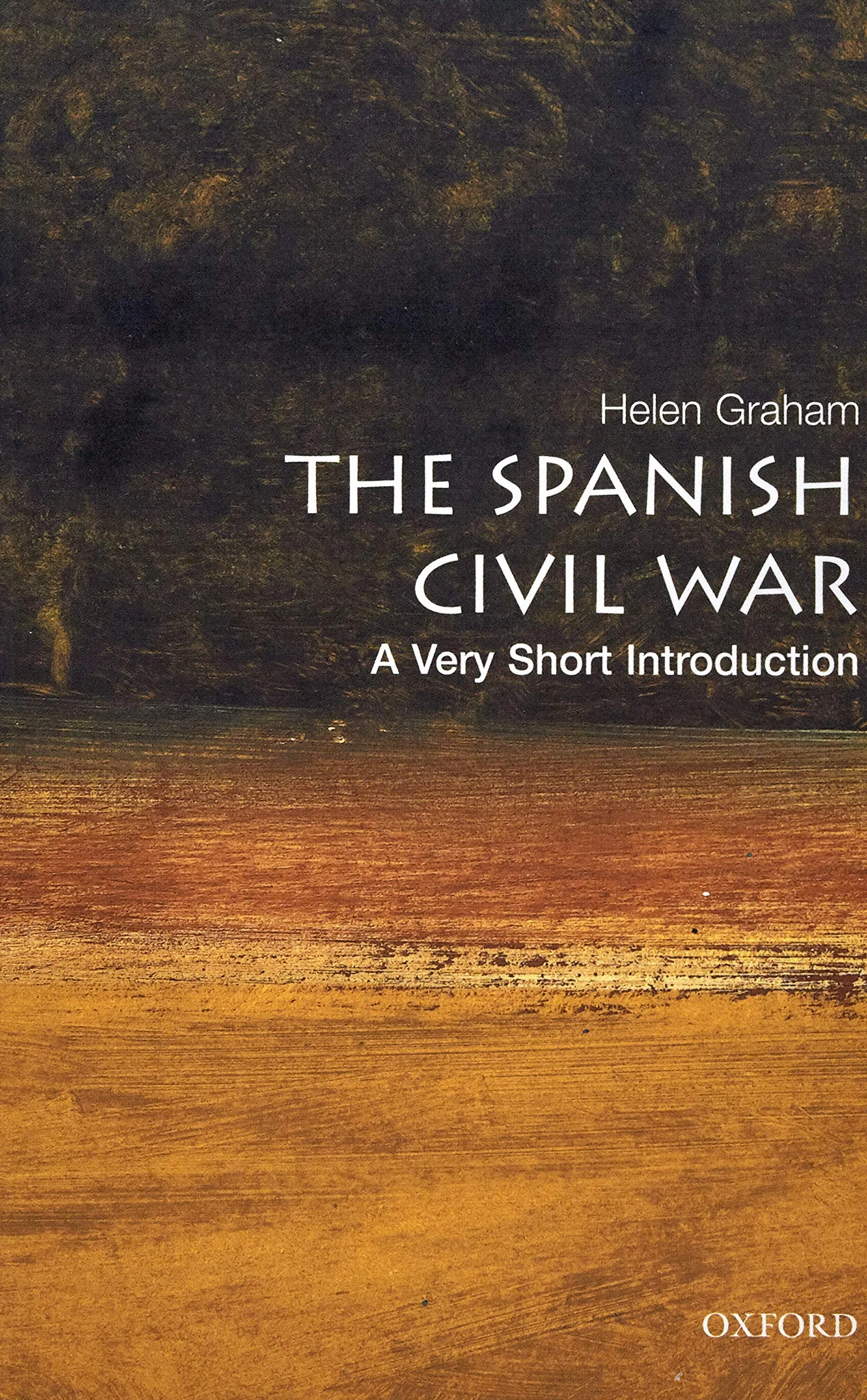 The Spanish Civil War: A Very Short Introduction