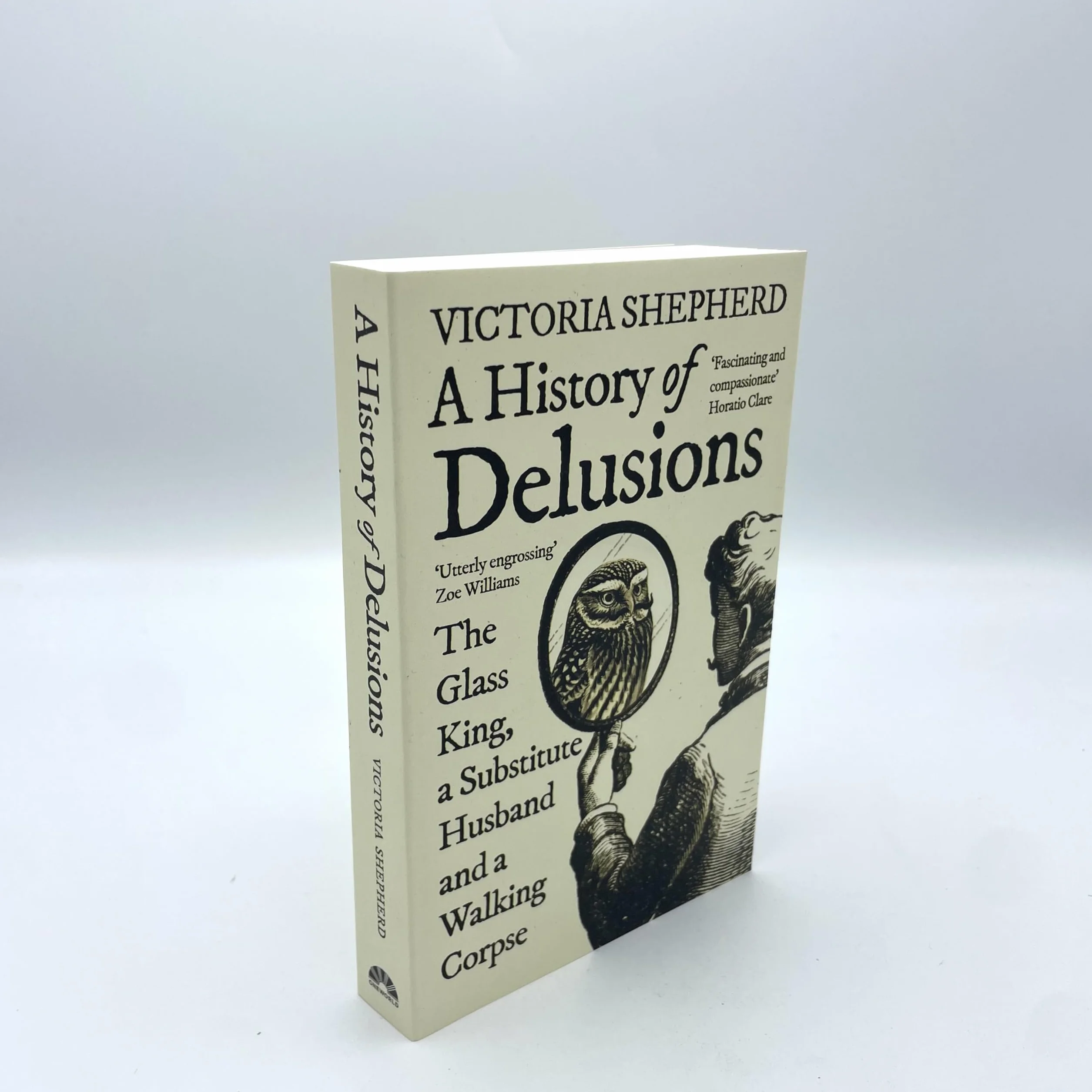 A History of Delusions: The Glass King, a Substitute Husband and a Walking Corpse