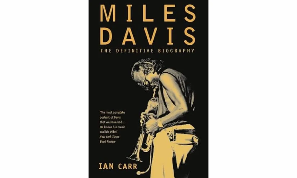 Miles Davis: The Definitive Biography