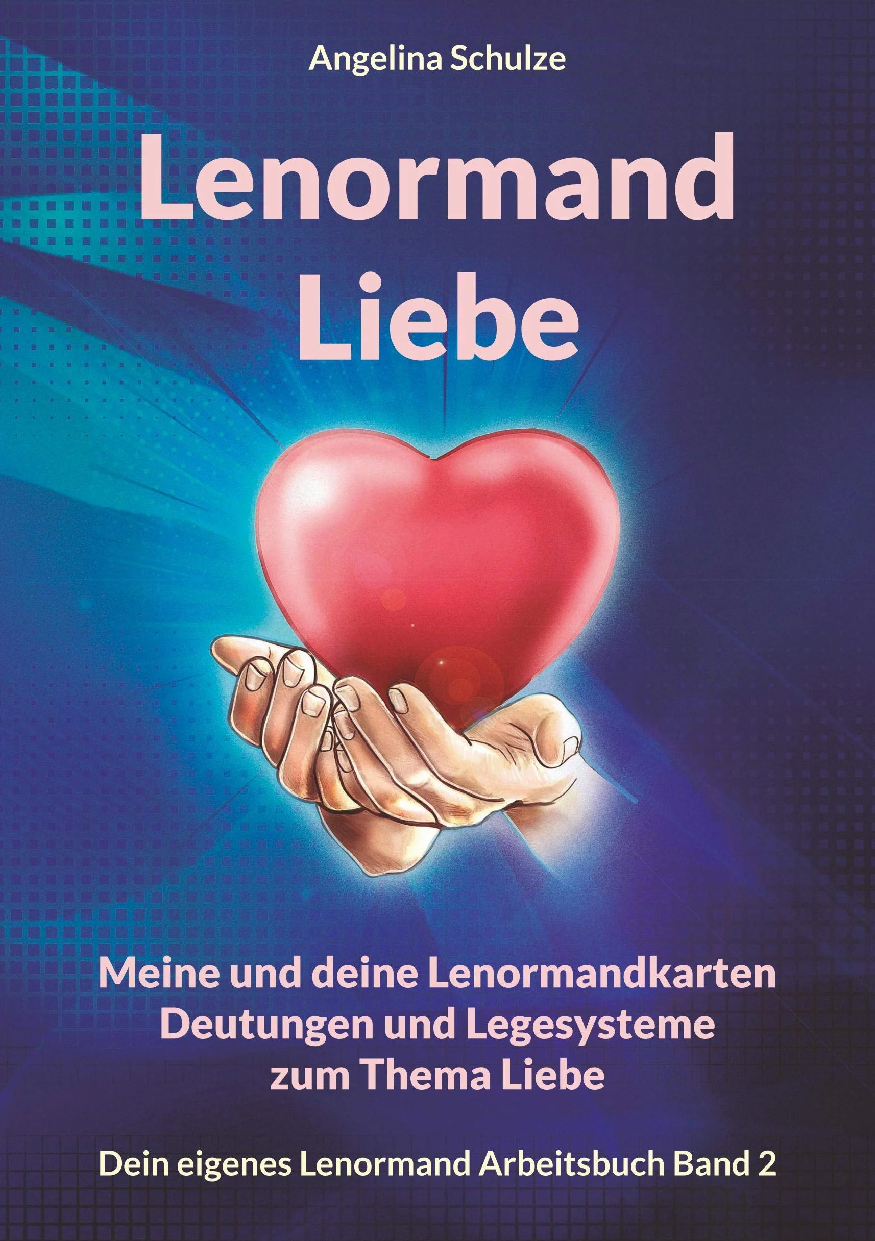 Lenormand Liebe: Deutungen und Legesysteme für Karten