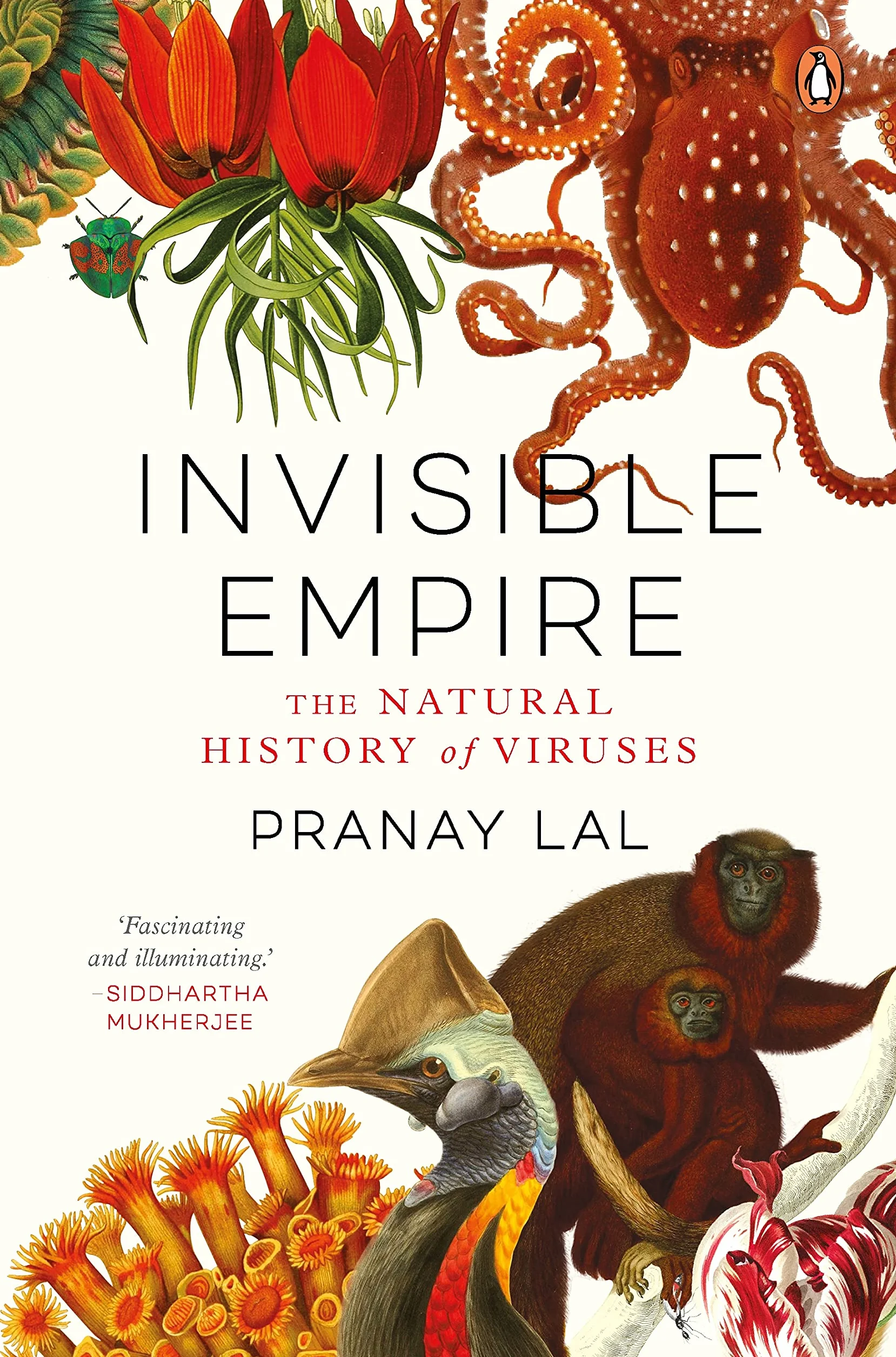 Invisible Empire: The Natural History of Viruses