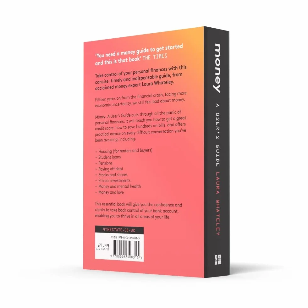 Money: A User’s Guide: The Sunday Times bestselling guide to taking control of your personal finances