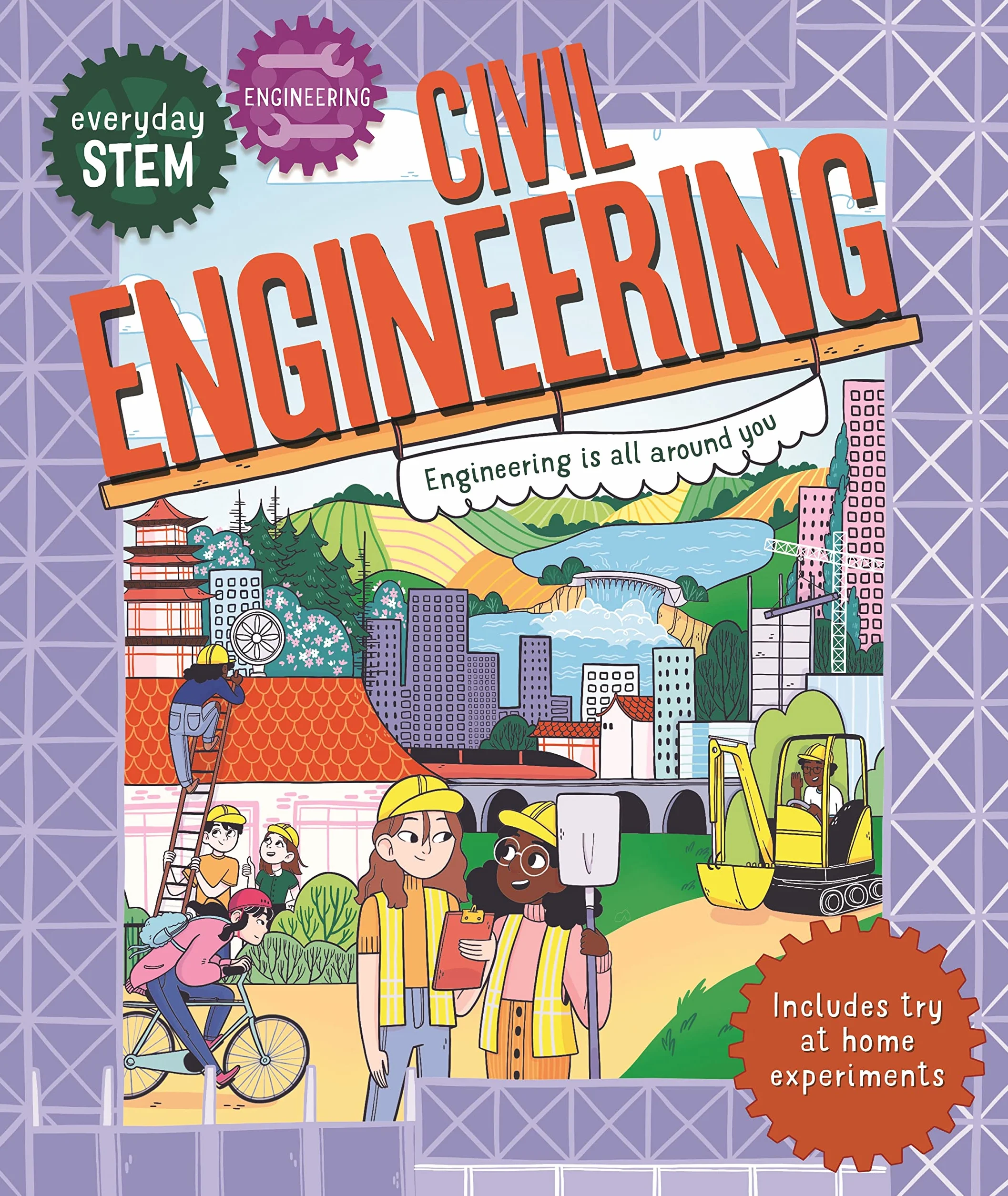 Everyday STEM Engineering – Civil Engineering