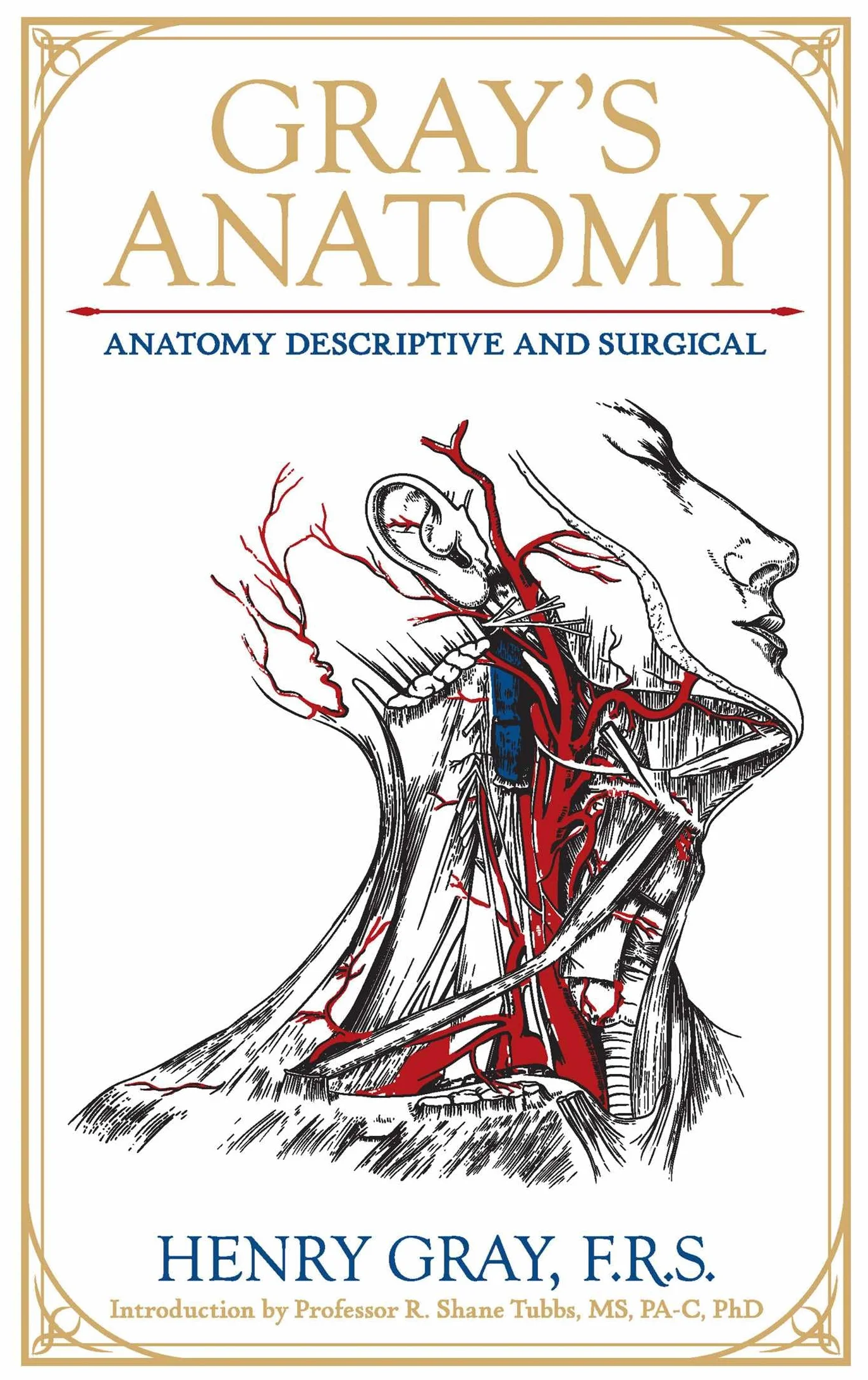 Gray's Anatomy: Descriptive and Surgical