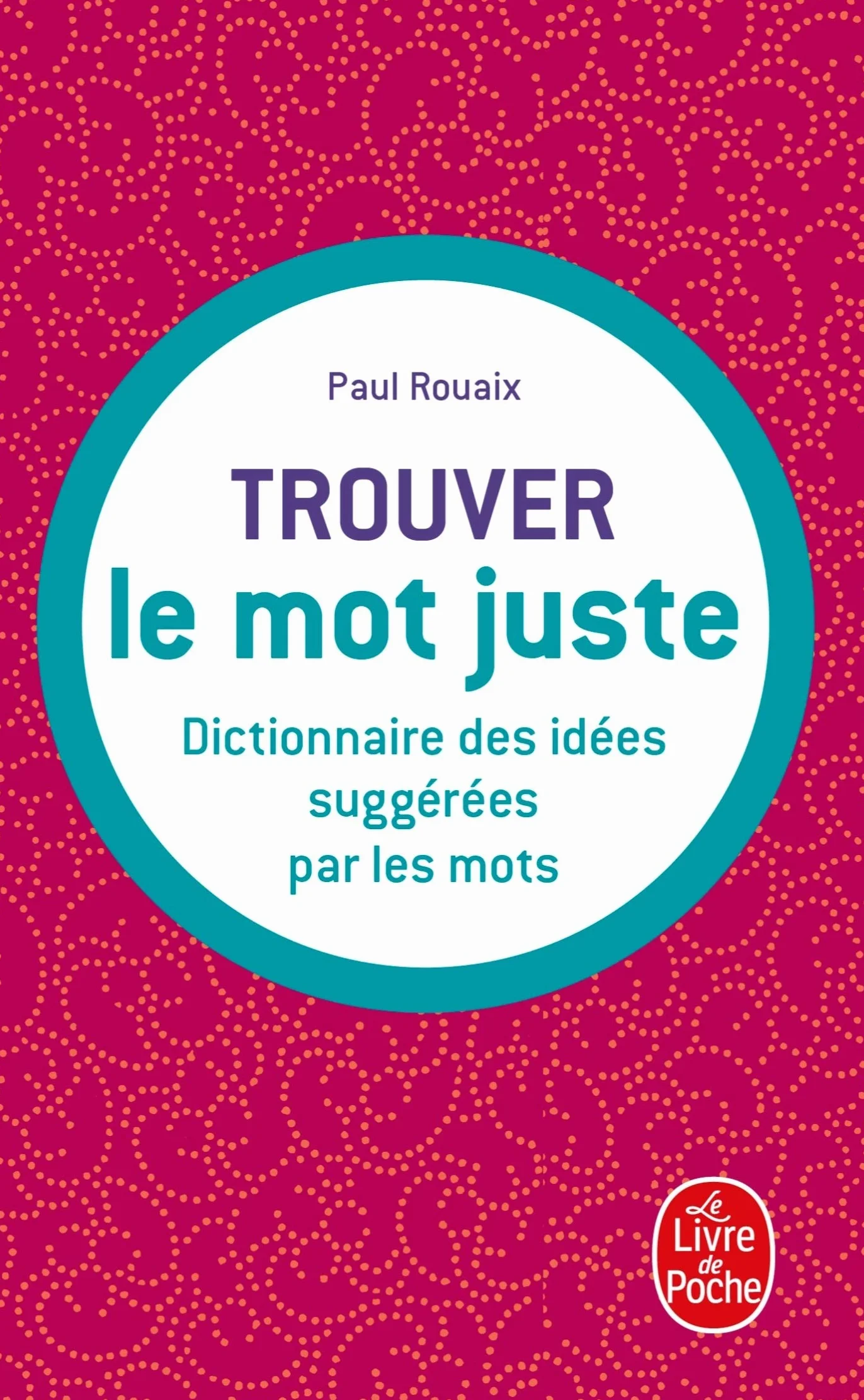 Trouver le mot juste