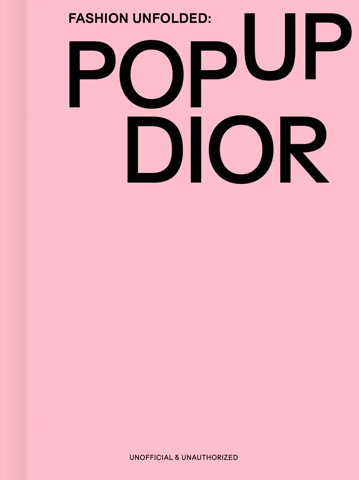 Fashion Unfolded - Dior /anglais: 2