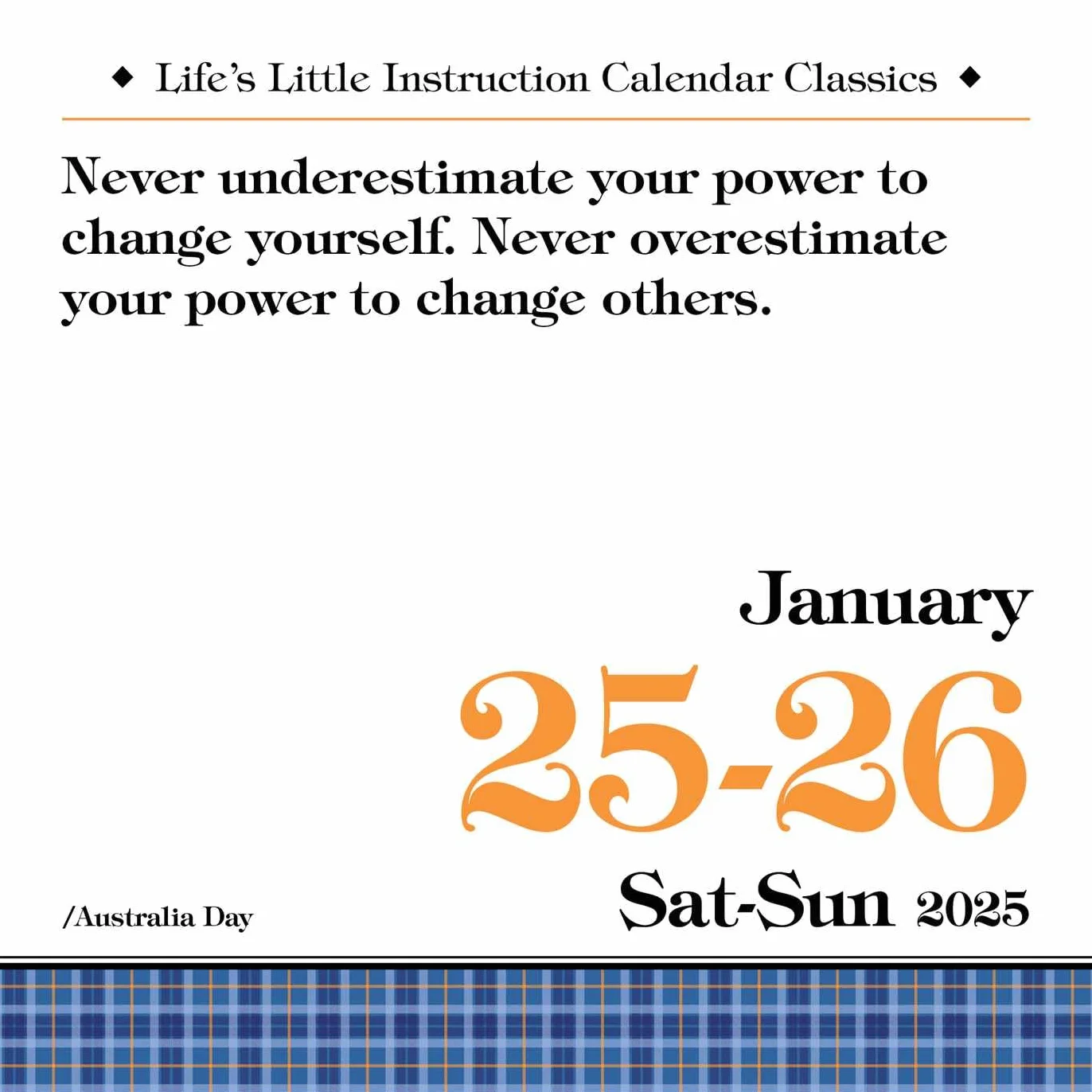Life's Little Instruction 2025 Day-To-Day Calendar