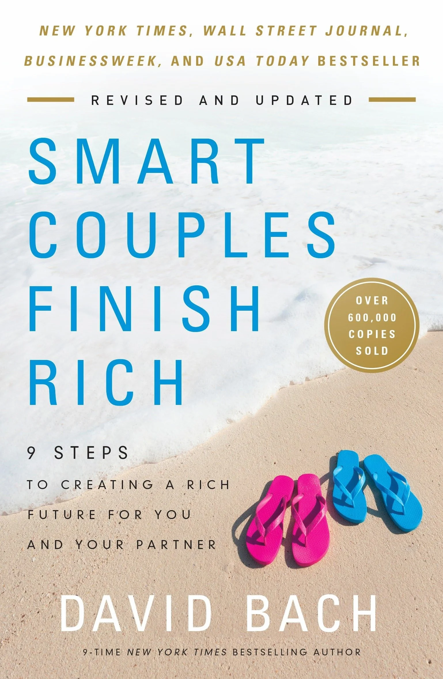 Smart Couples Finish Rich Revised and Updated: 9 Steps to Creating a Rich Future