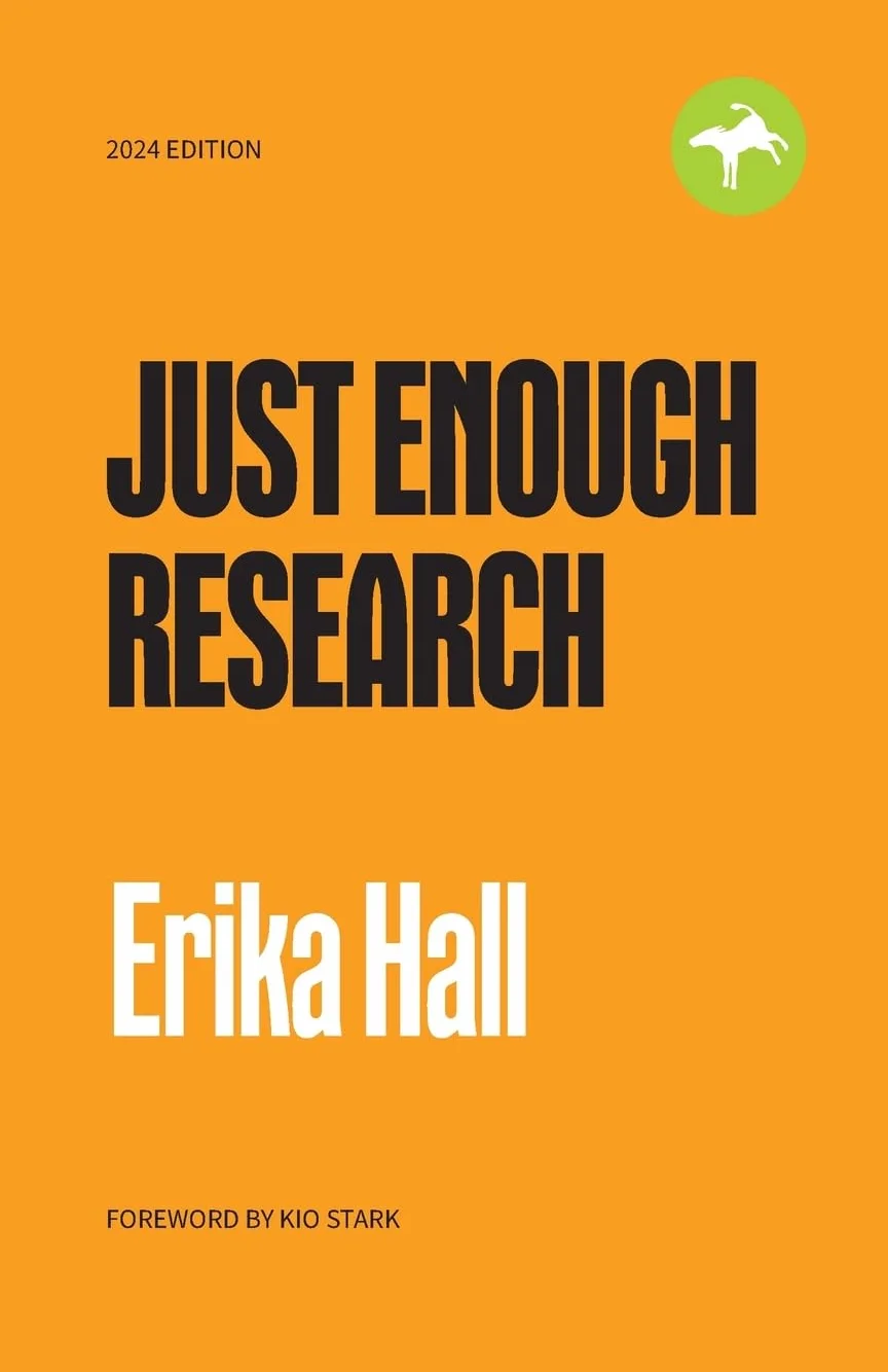 Just Enough Research: 2024 Edition