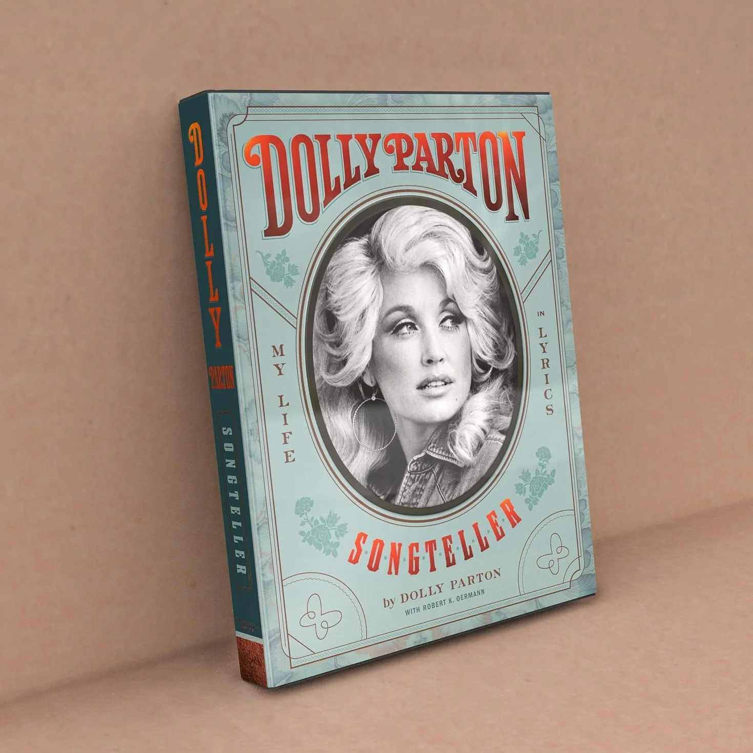 Dolly Parton Songteller: New York Times Bestseller Celebration of Country Music Legend