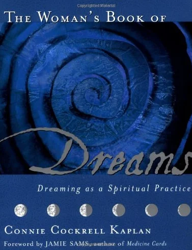The Woman's Book of Dreams: Dreaming as a Spiritual Practice