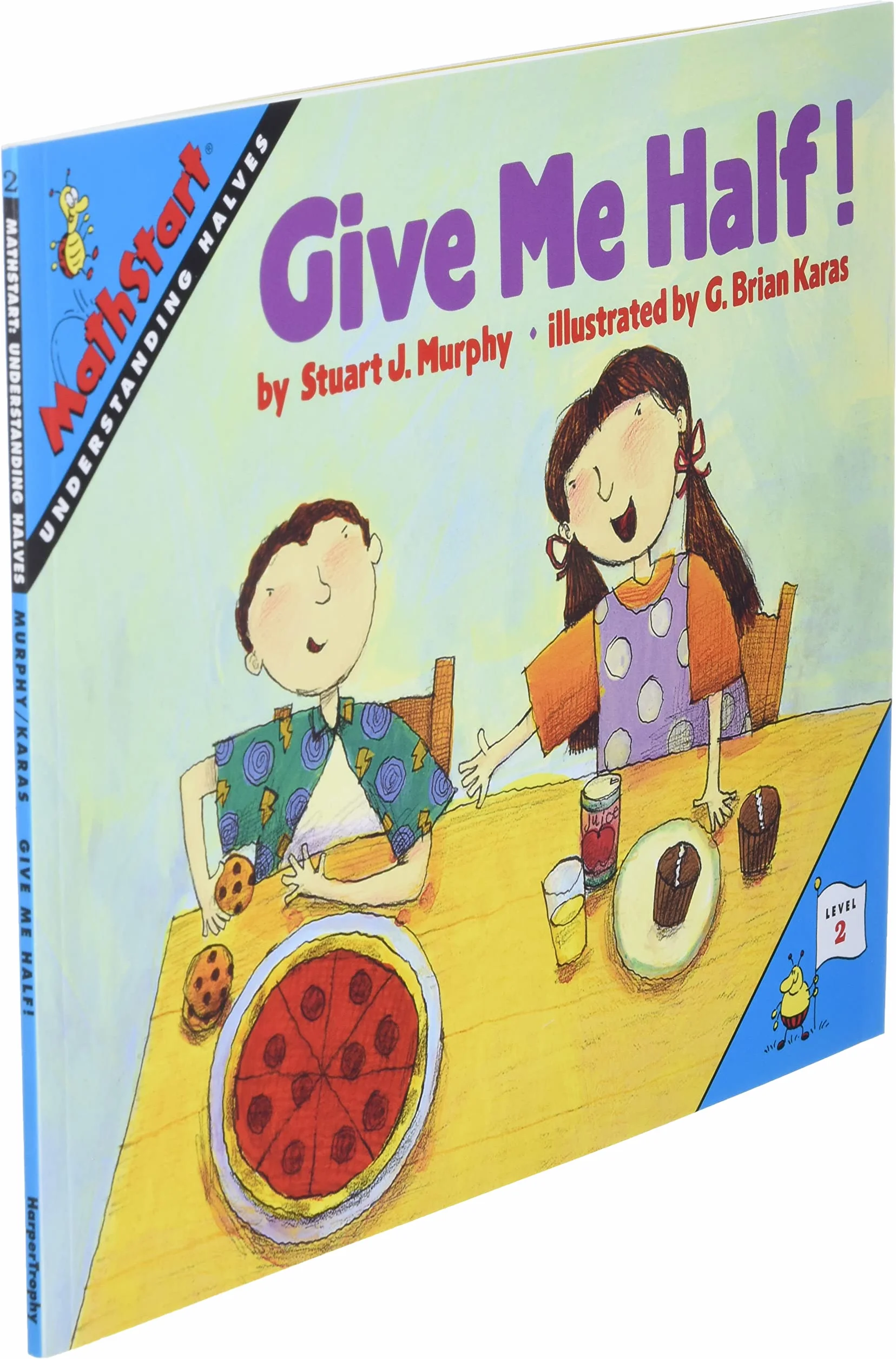 Give Me Half!: MathStart Level 2: Understanding Halves: 1