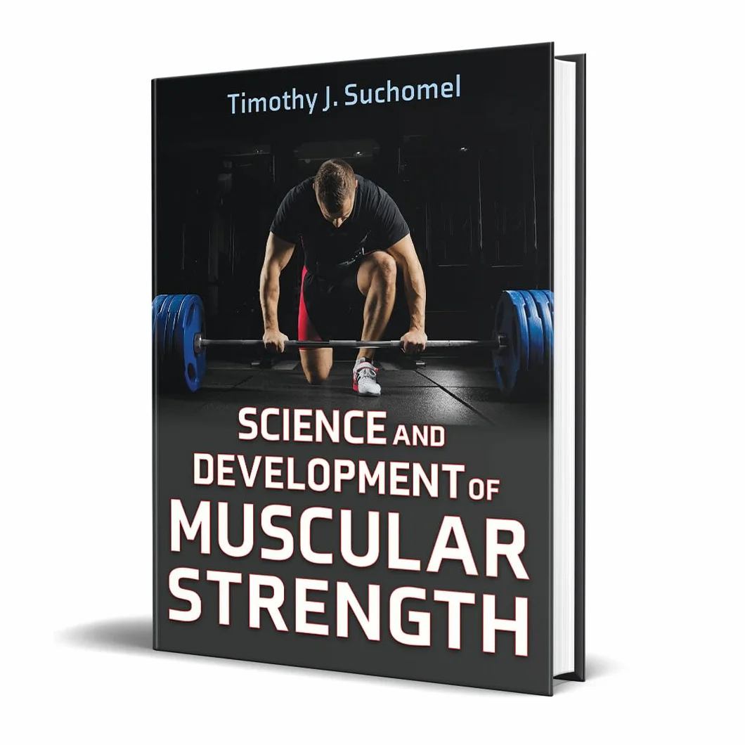 Science and Development of Muscular Strength