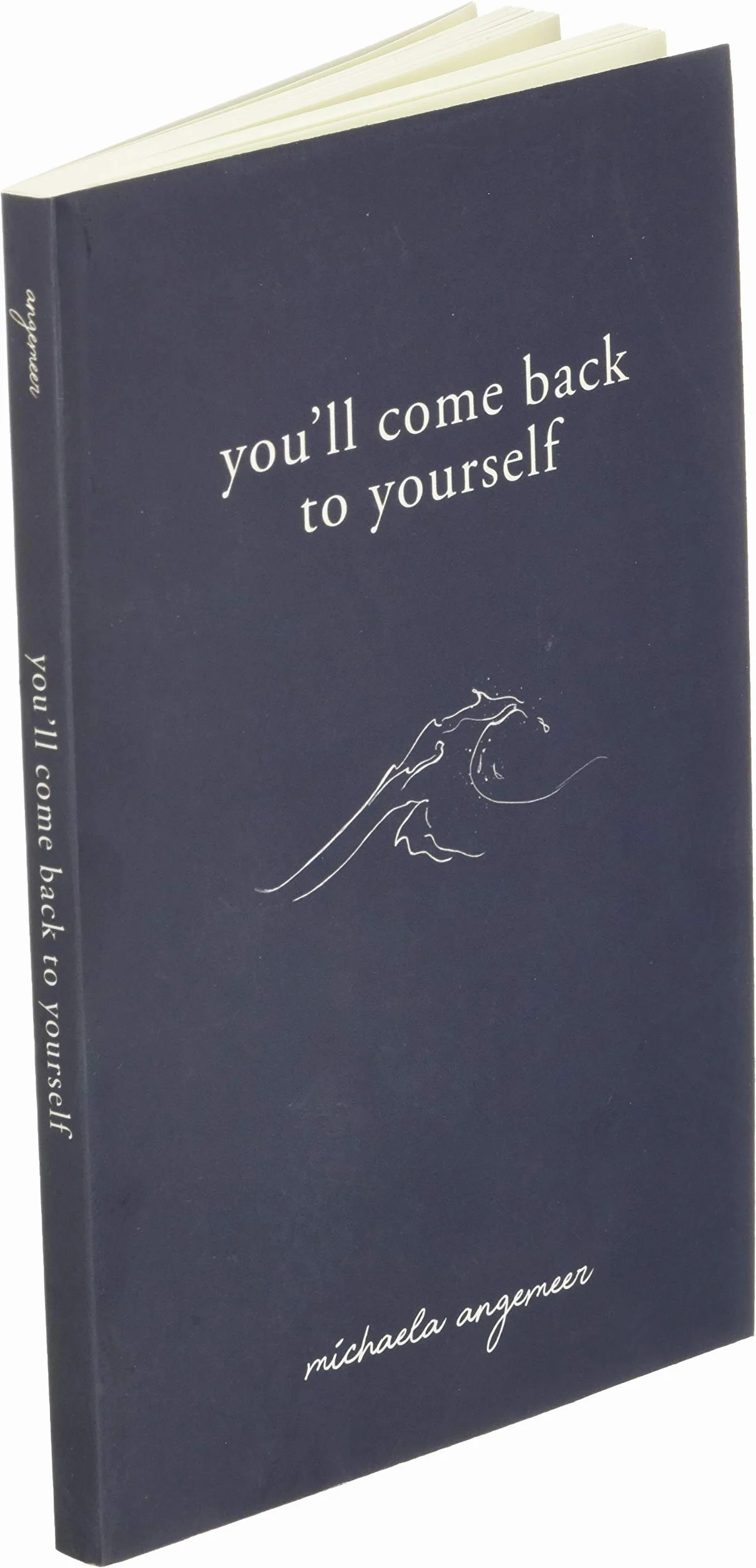 You'll Come Back to Yourself