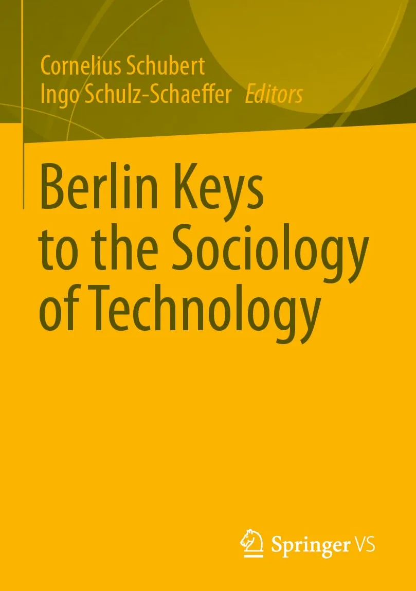 Berlin Keys to the Sociology of Technology