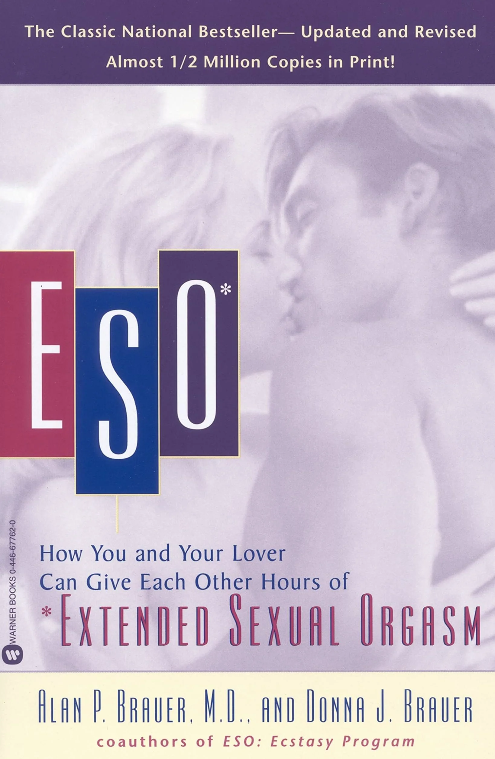 Eso: How You and Your Lover Can Give Each Other Hours of *Extended Sexual Orgasm