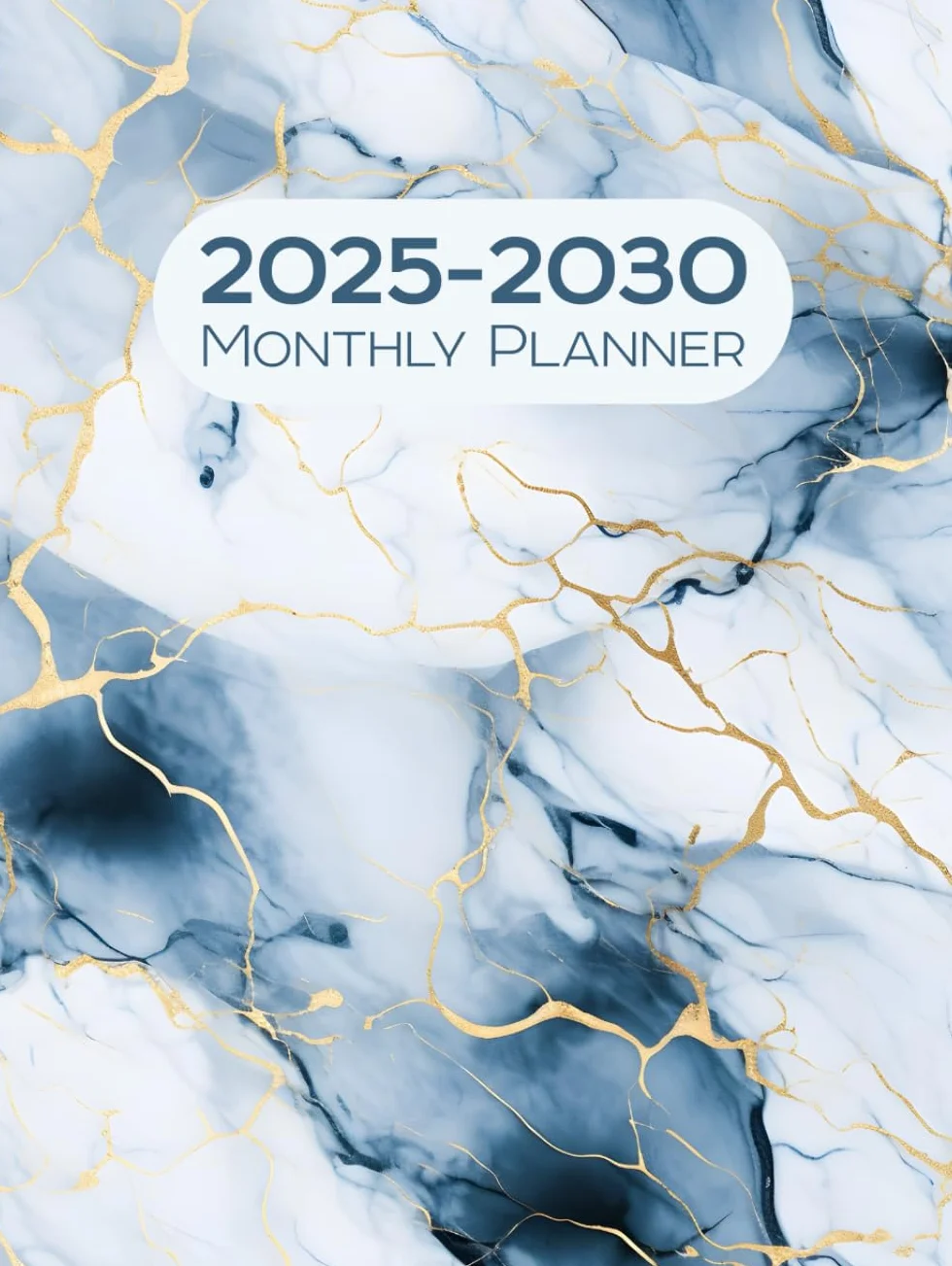 2025-2030 Monthly Planner: 6 Year From January 2025 To December 2030 (with Holidays)