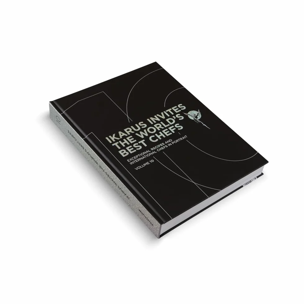 Ikarus invites the world's best chefs: Exceptional recipes and international chefs in portrait: Vol. 10