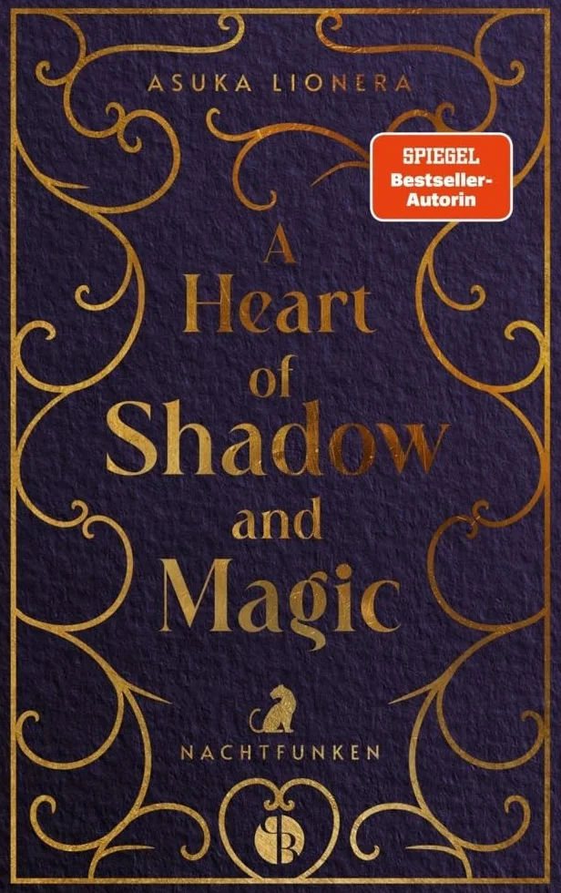 A Heart of Shadow and Magic: Nachtfunken | Mit wunderschönem Farbschnitt: Nachtfunken: 2